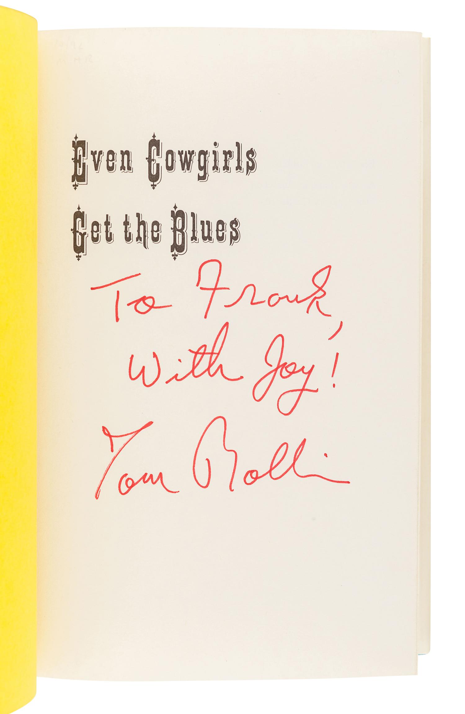 ROBBINS, Tom (b. 1932). Even Cowgirls Get the Blues. Boston: Houghton Mifflin Company, 1976.