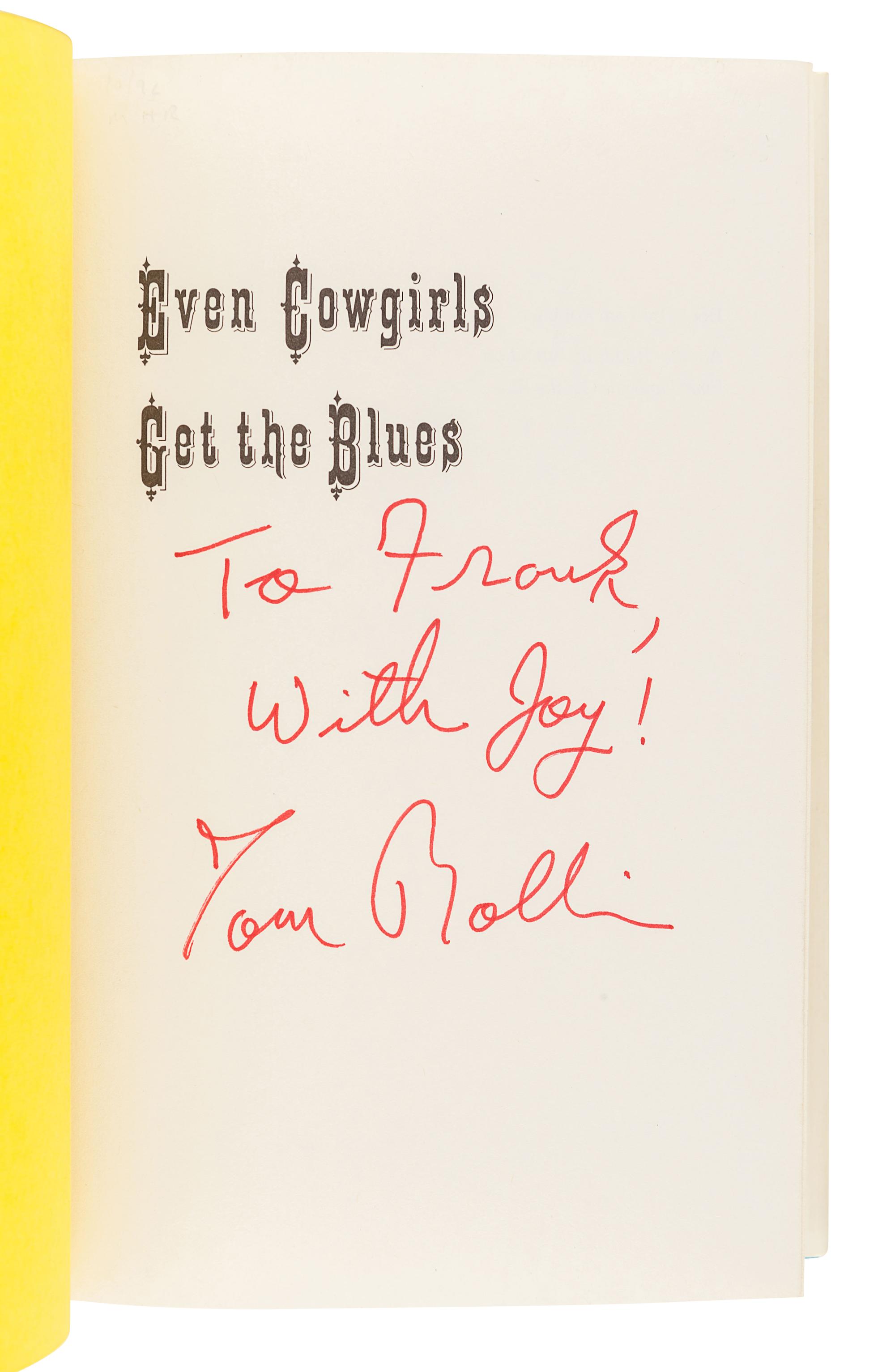 ROBBINS, Tom (b. 1932). Even Cowgirls Get the Blues. Boston: Houghton Mifflin Company, 1976.