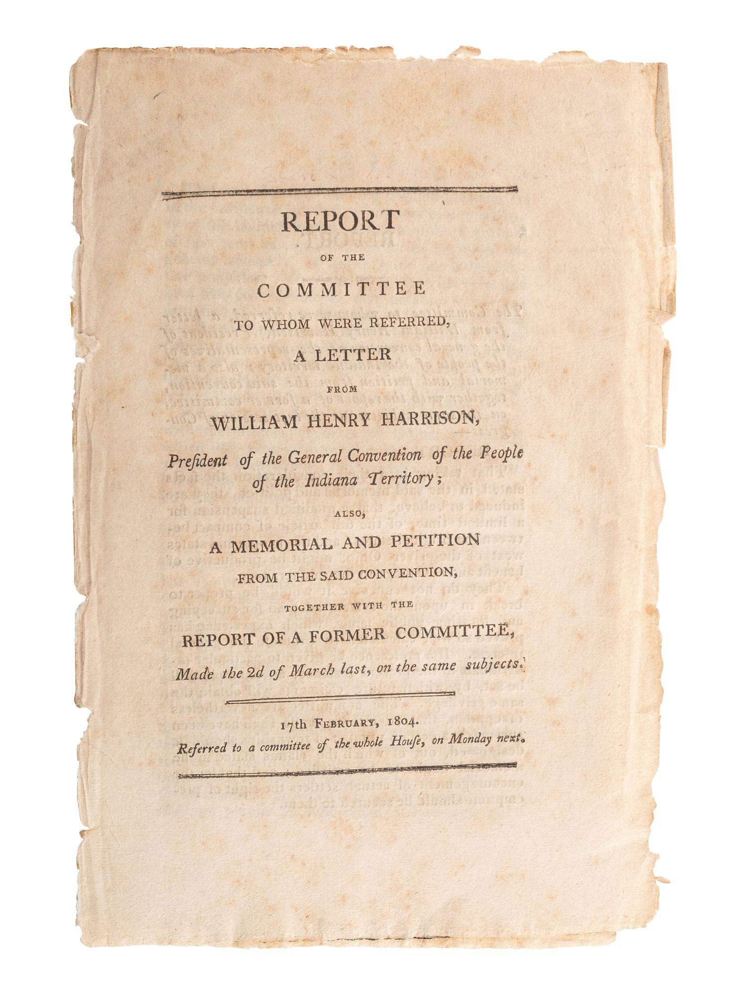 [HARRISON, William Henry (1773-1841)]. A group of pamphlets related to slavery, especially its expansion into Indiana, comprising: