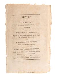 [HARRISON, William Henry (1773-1841)]. A group of pamphlets related to slavery, especially its expansion into Indiana, comprising: