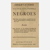[African Americana] (Benezet, Anthony) Observations on the Inslaving, importing and purchasing of Negroes...