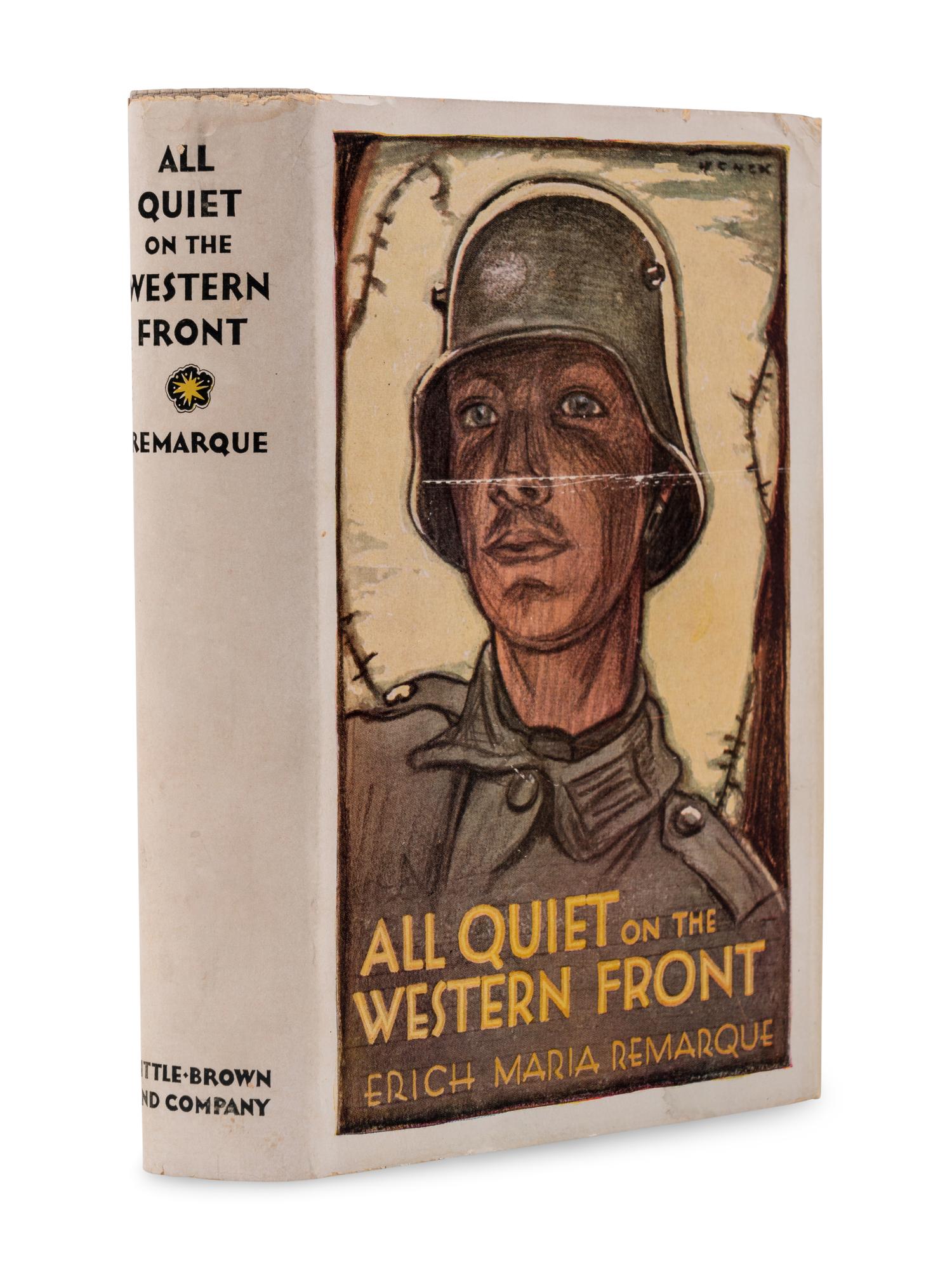 REMARQUE, Erich Maria (1898-1970). All Quiet on the Western Front . Boston: Little, Brown, and Company, 1929.