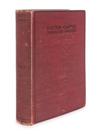 DREISER, Theodore (1871-1945). Sister Carrie. New York: Doubleday, Page, and Co., 1900.