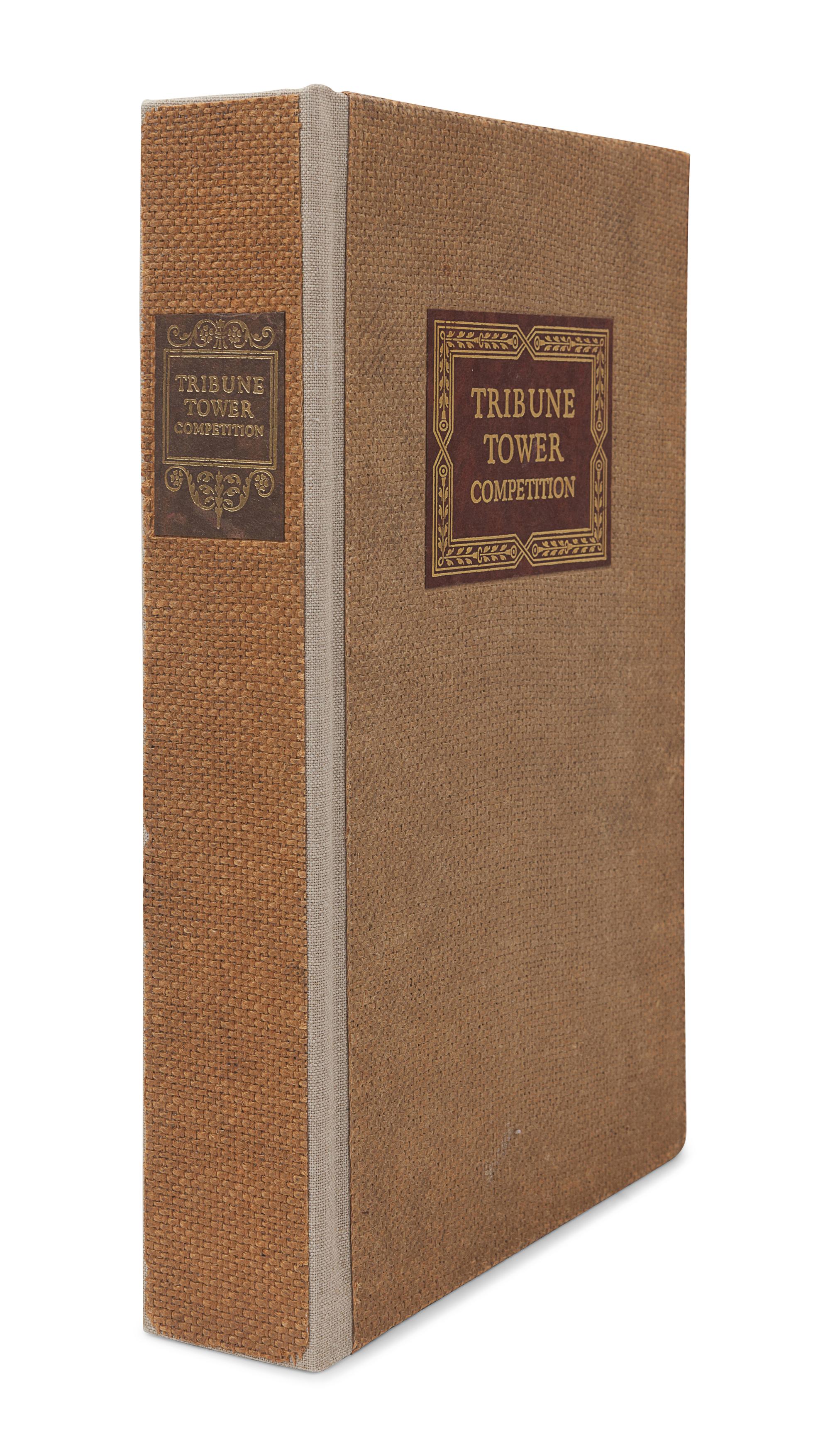 [CHICAGO ARCHITECTURE]. The International Competition for a New Administration Building for The Chicago Tribune. Containing all the Designs Submitted in Response to the Chicago Tribune's USD 100,000 Offer Commemorating its Seventy-Fifth Anniversary, June 10, 1922 . [Chicago: The Tribune Company, 1923].