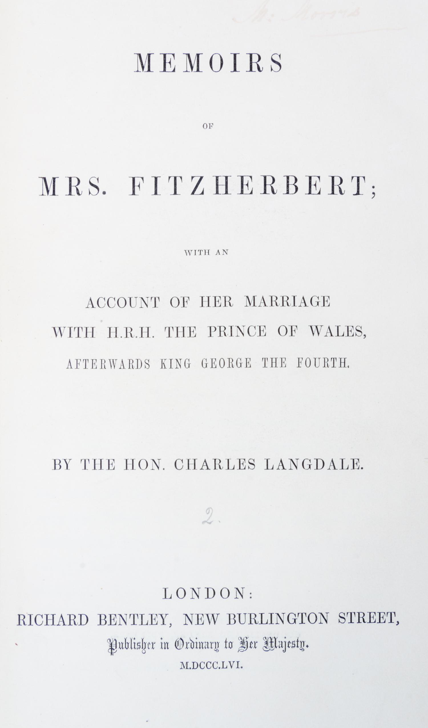 (BAYNTUN) LANGDALE, CHARLES. Memoirs of Mrs. Fitzherbert. London, 1856. First edition. Extra-illustrated.
