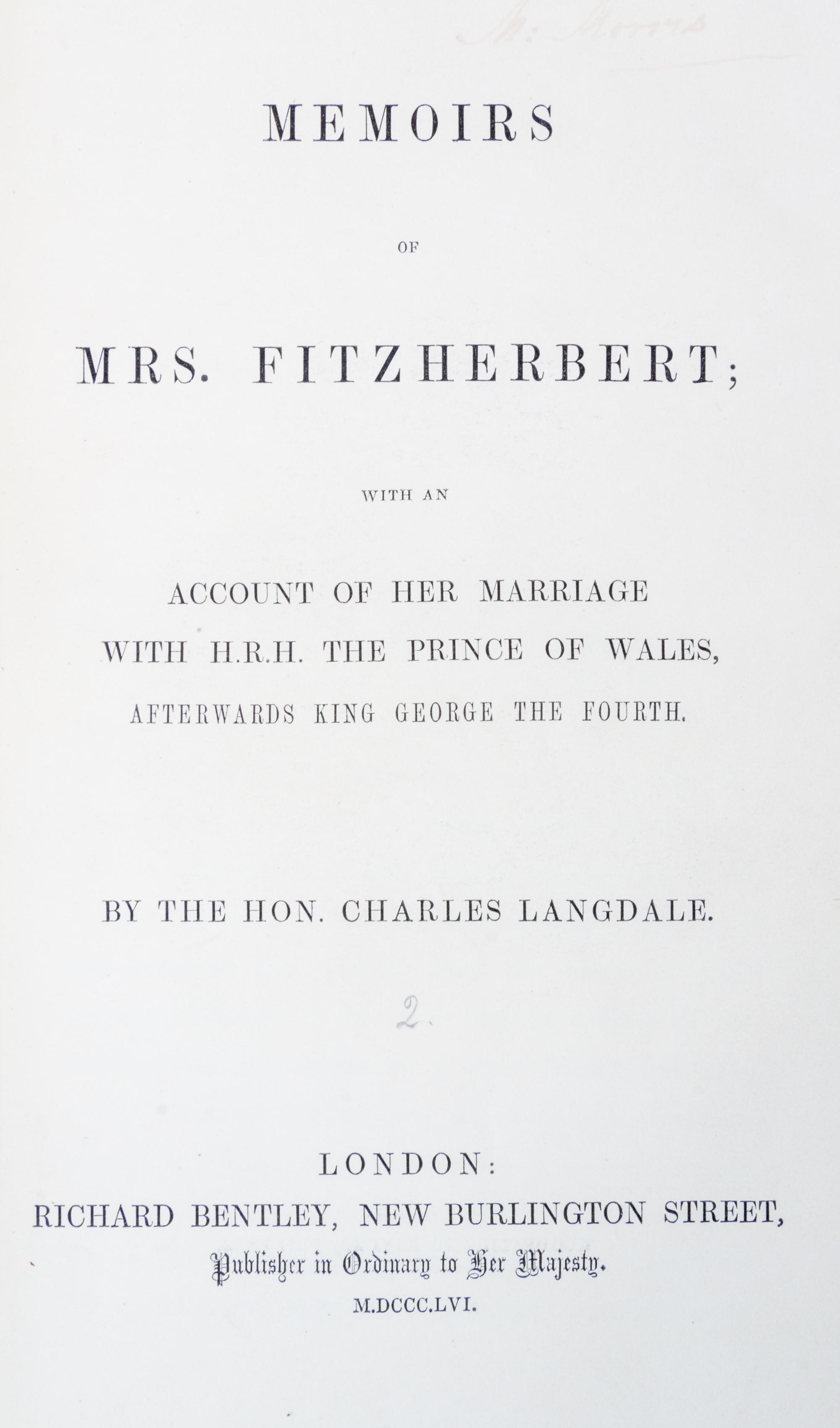 (BAYNTUN) LANGDALE, CHARLES. Memoirs of Mrs. Fitzherbert. London, 1856. First edition. Extra-illustrated.