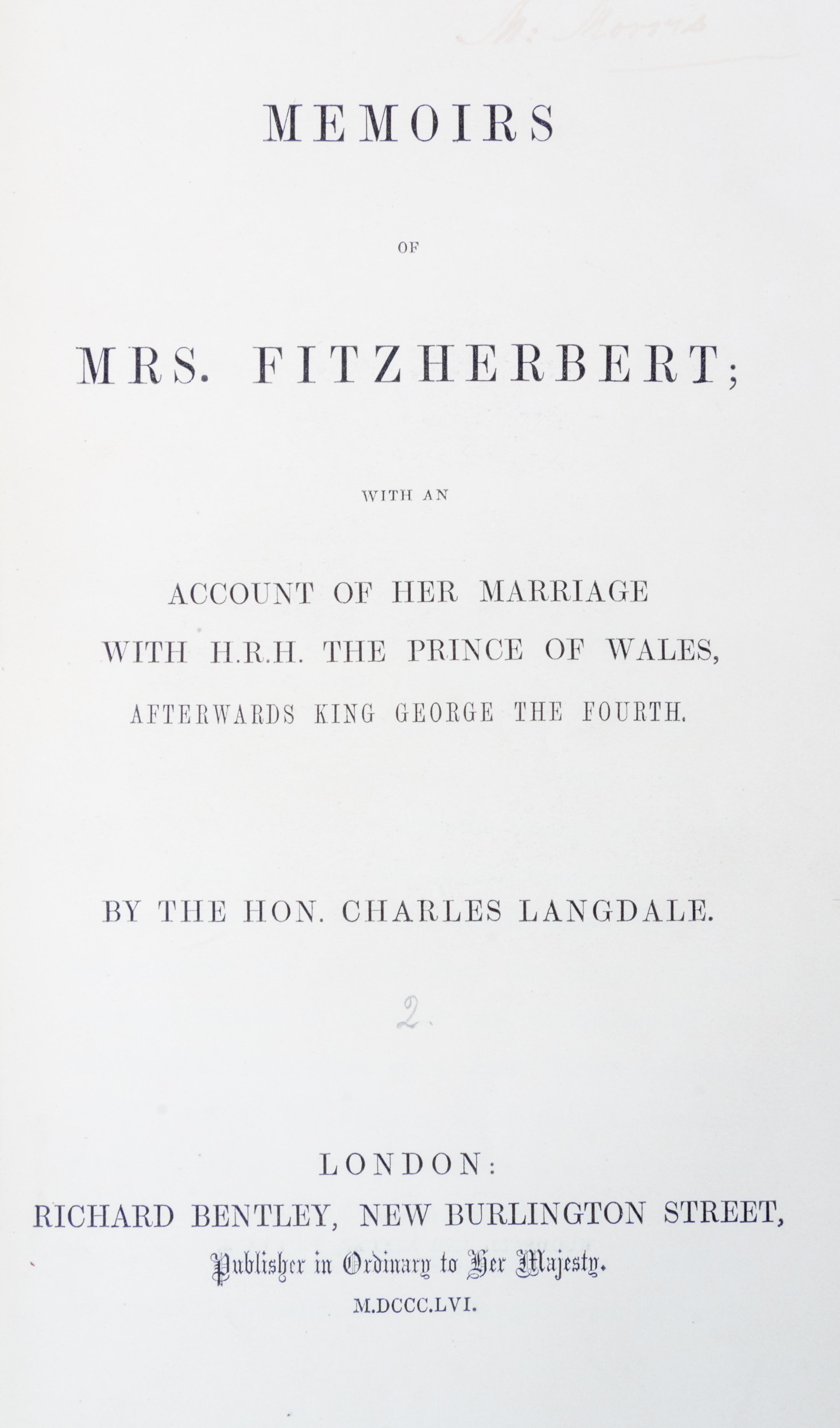 (BAYNTUN) LANGDALE, CHARLES. Memoirs of Mrs. Fitzherbert. London, 1856. First edition. Extra-illustrated.