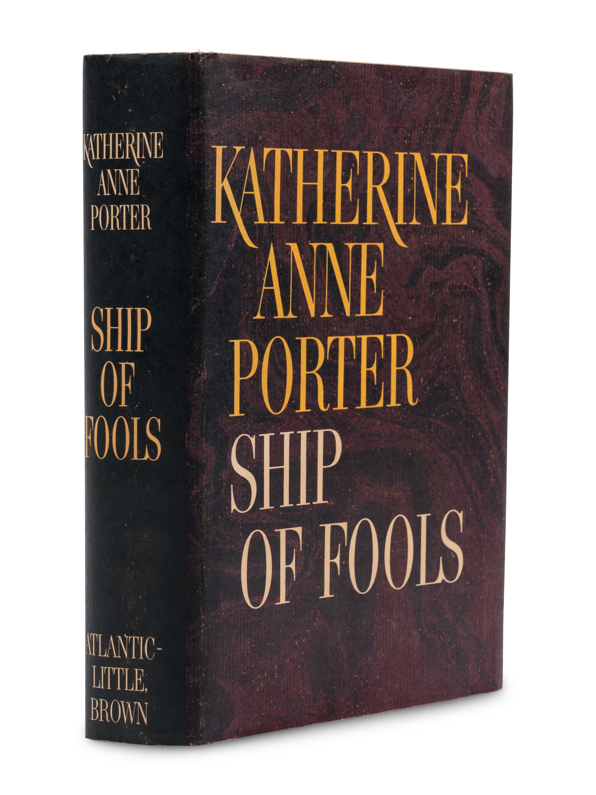 PORTER, Katherine Anne (1890-1980). Ship of Fools. Boston: Little, Brown & Company, 1962.