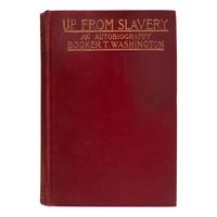 Washington, Booker T. (1856-1915). Up from Slavery: An Autobiography . New York: Doubleday, Page & Co., 1901.
