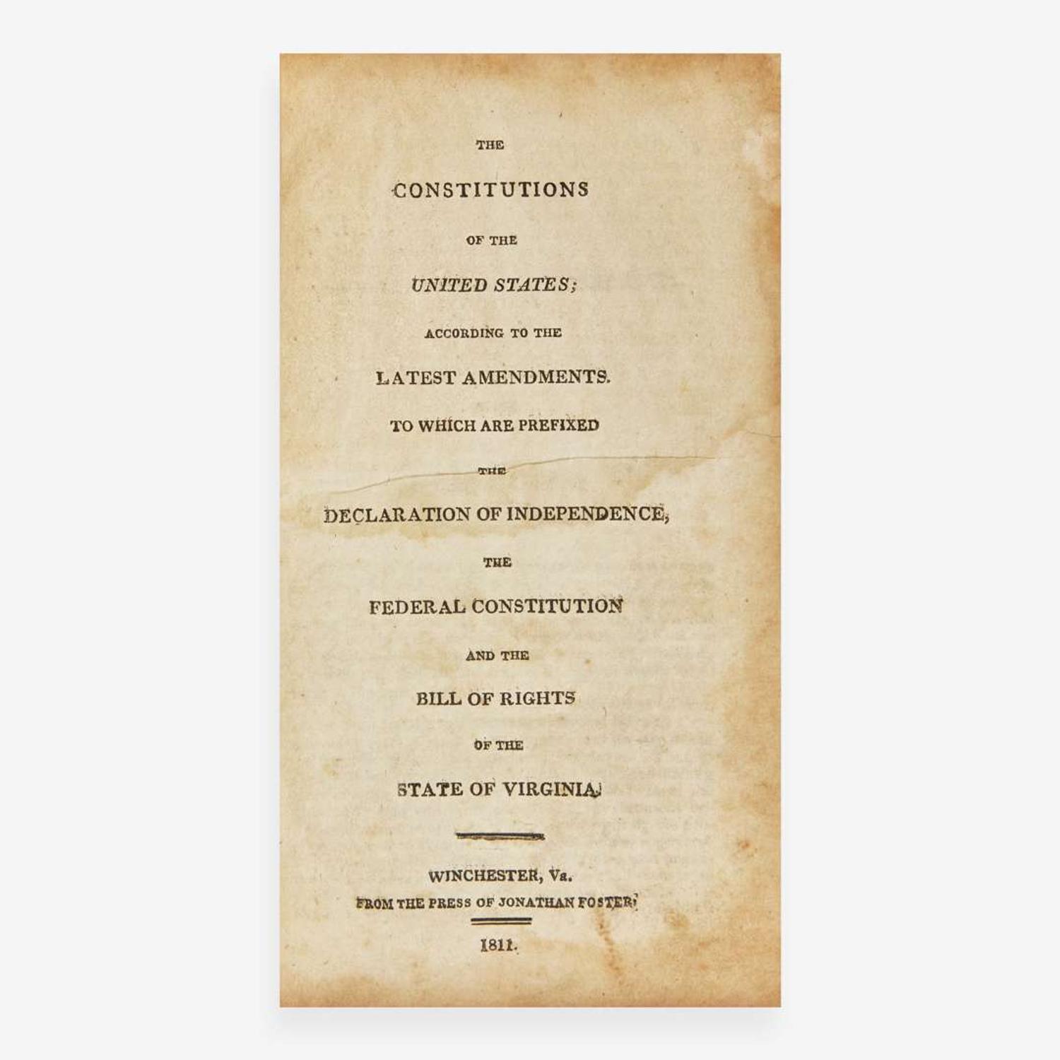 [Americana] The Constitutions of the United States; According to the Latest Amendments. To Which Are Prefixed The Declaration of Independence, The Federal Constitution and The Bill of Rights of the State of Virginia