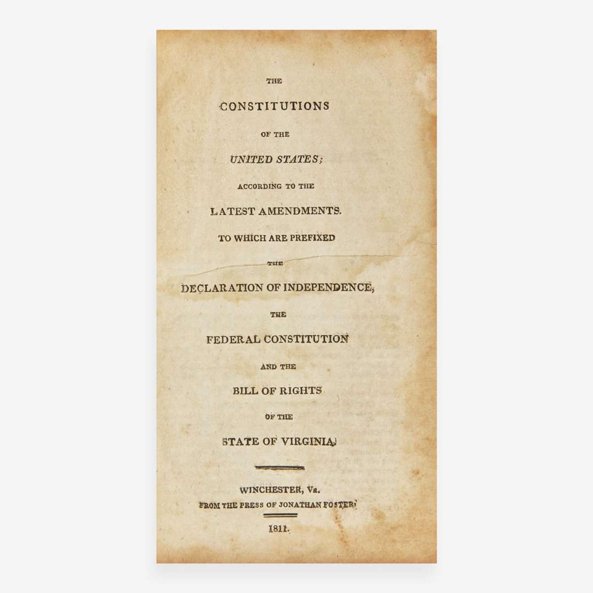 [Americana] The Constitutions of the United States; According to the Latest Amendments. To Which Are Prefixed The Declaration of Independence, The Federal Constitution and The Bill of Rights of the State of Virginia