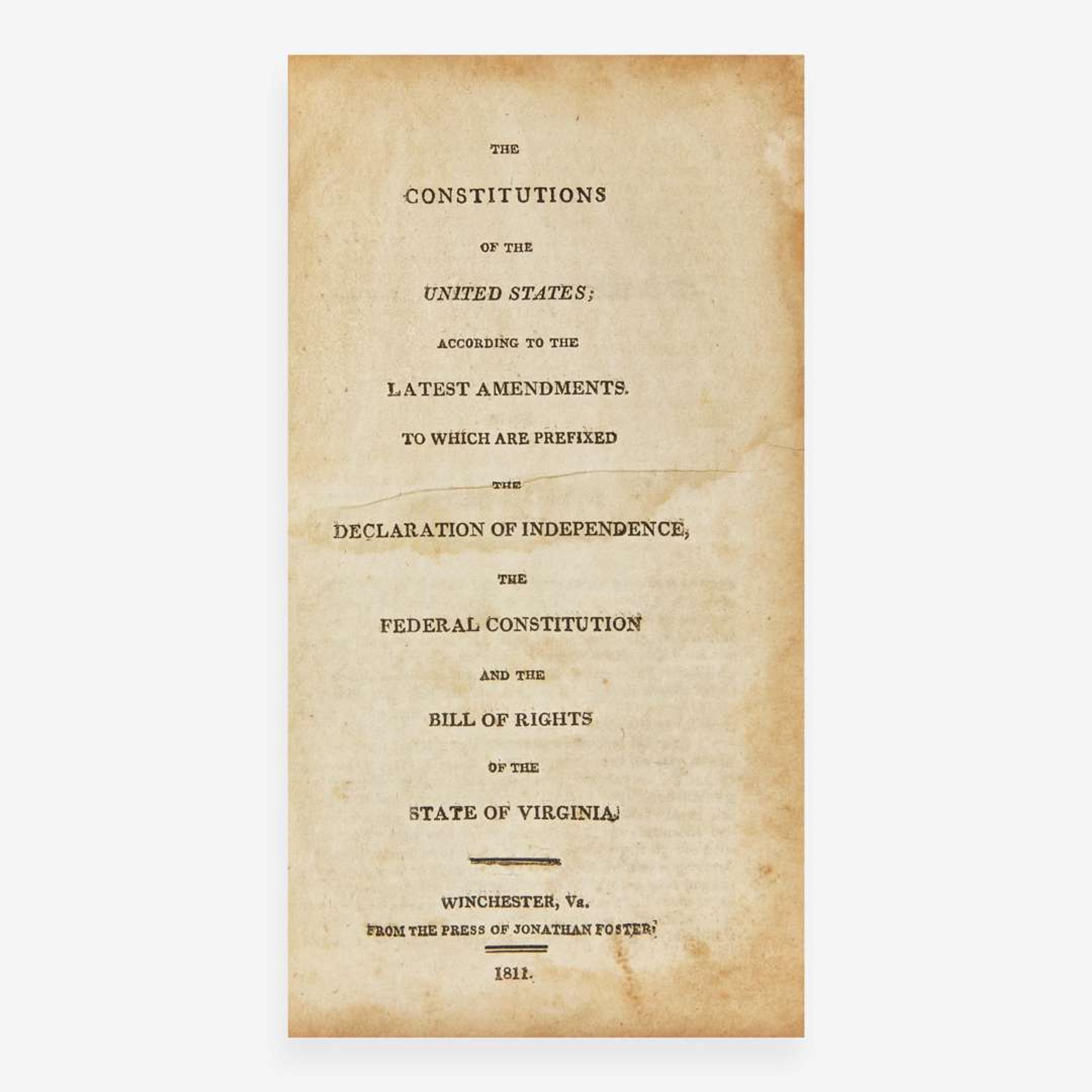 [Americana] The Constitutions of the United States; According to the Latest Amendments. To Which Are Prefixed The Declaration of Independence, The Federal Constitution and The Bill of Rights of the State of Virginia