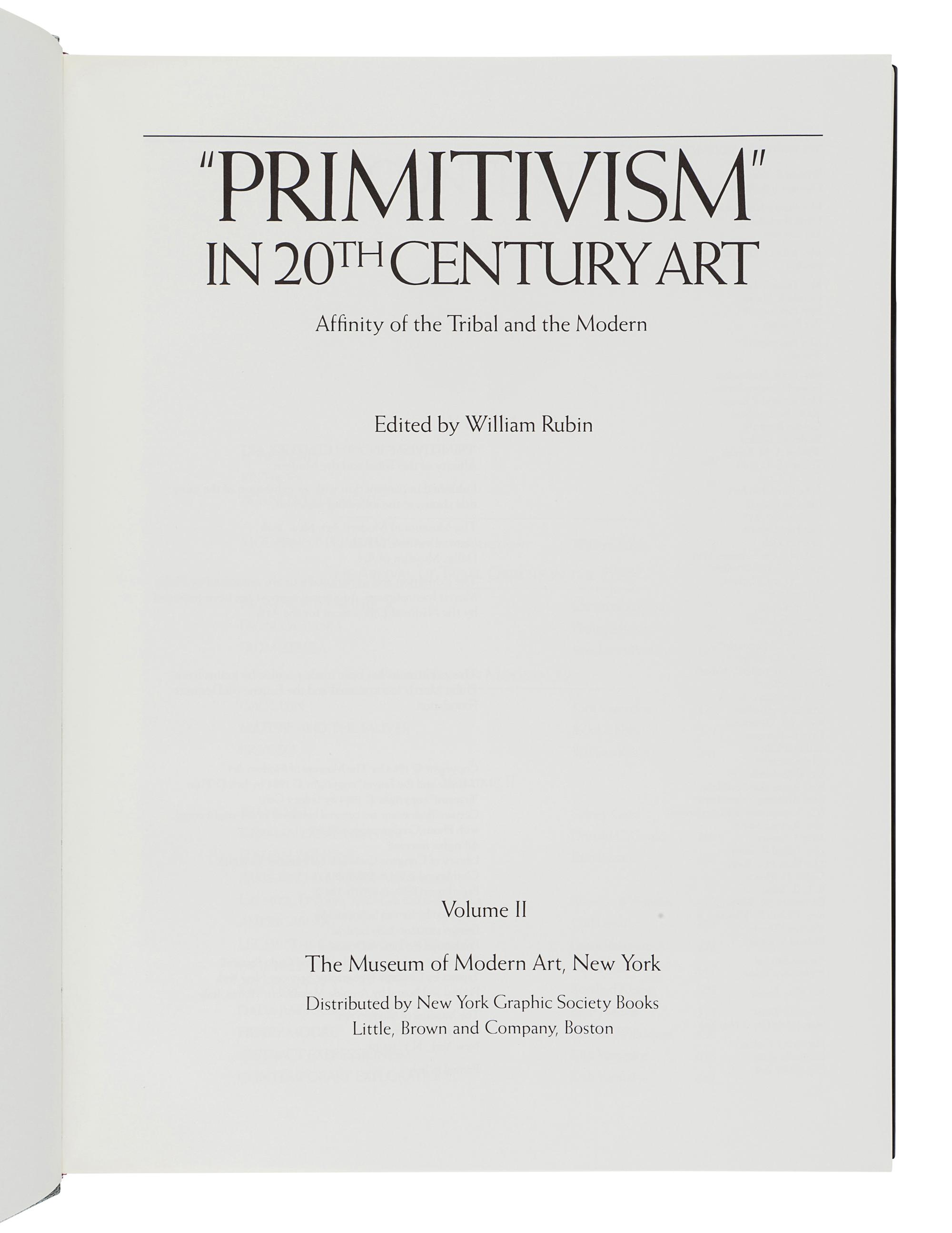 RUBIN, William, editor (1927-2006). “Primitivism” In 20th Century Art. New York: The Museum of Modern Art, 1984.