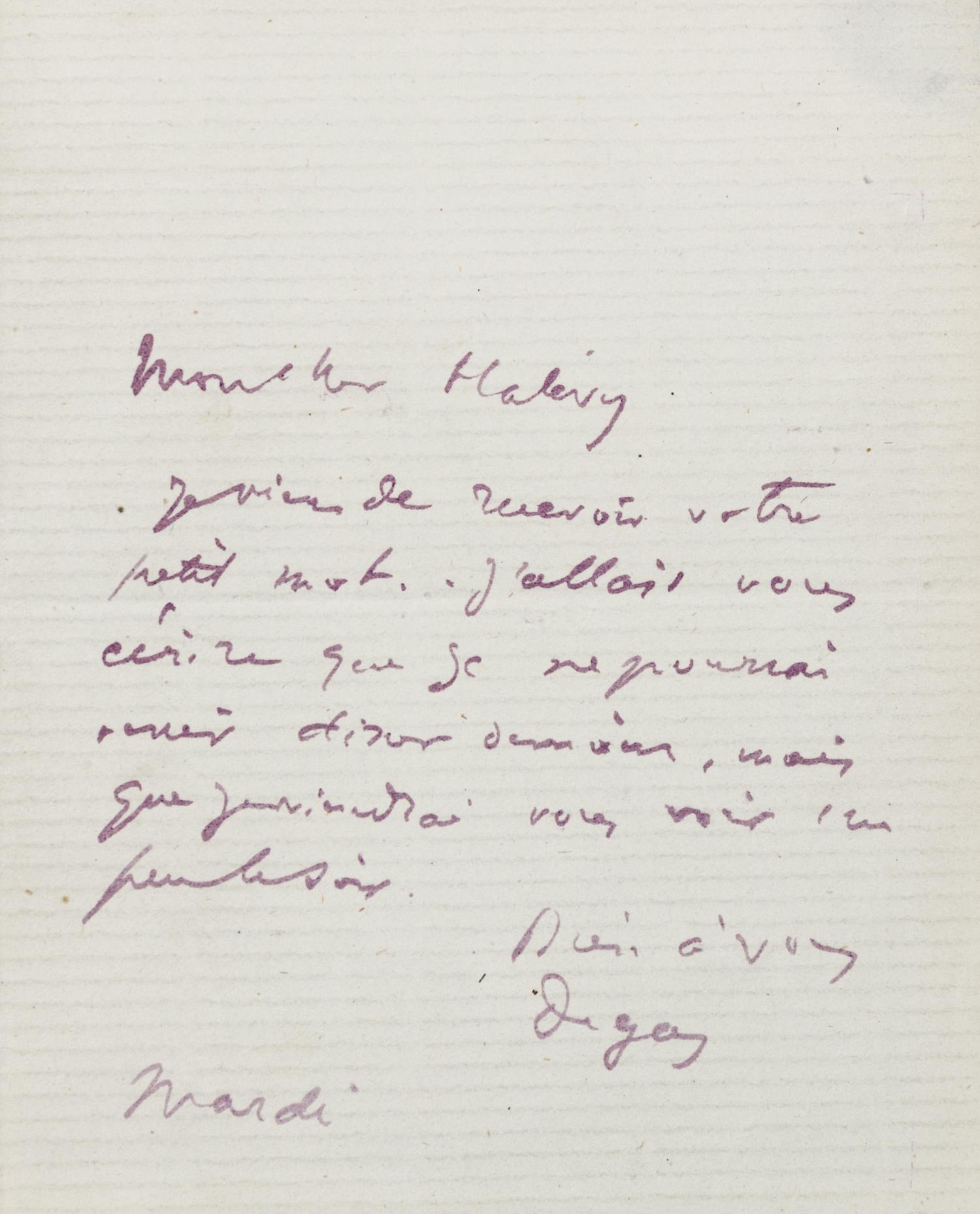 DEGAS, Edgar (1834-1917). Autograph letter signed ("Degas"), in French, to Monsieur Halevy. N.p., n.d.