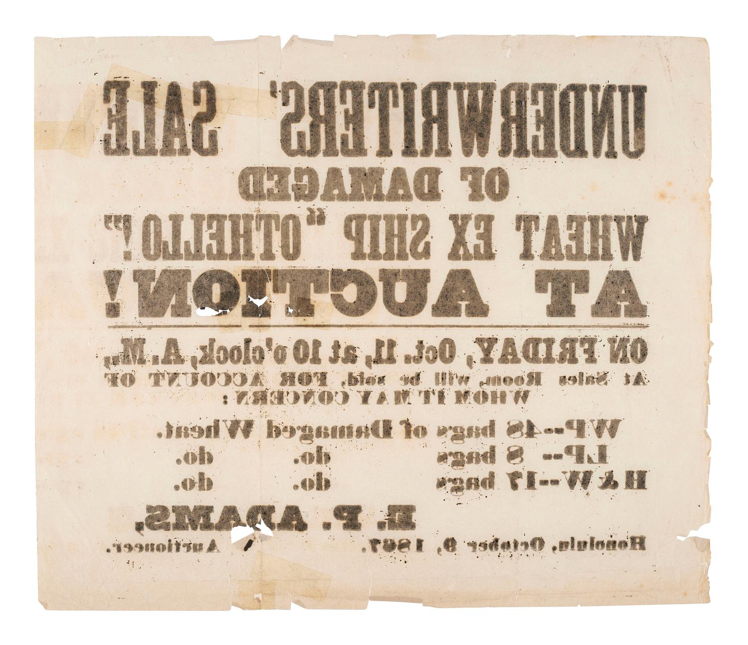 [HAWAII]. Underwriters' Sale of Damaged Wheat Ex Ship 'Othello!' At Auction. Honolulu, 9 October 1867.