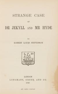 STEVENSON, Robert Louis. Strange Case of Dr. Jekyll and Mr. Hyde. London: Longmans, Green, and Co., 1886. FIRST ENGLISH EDITION.