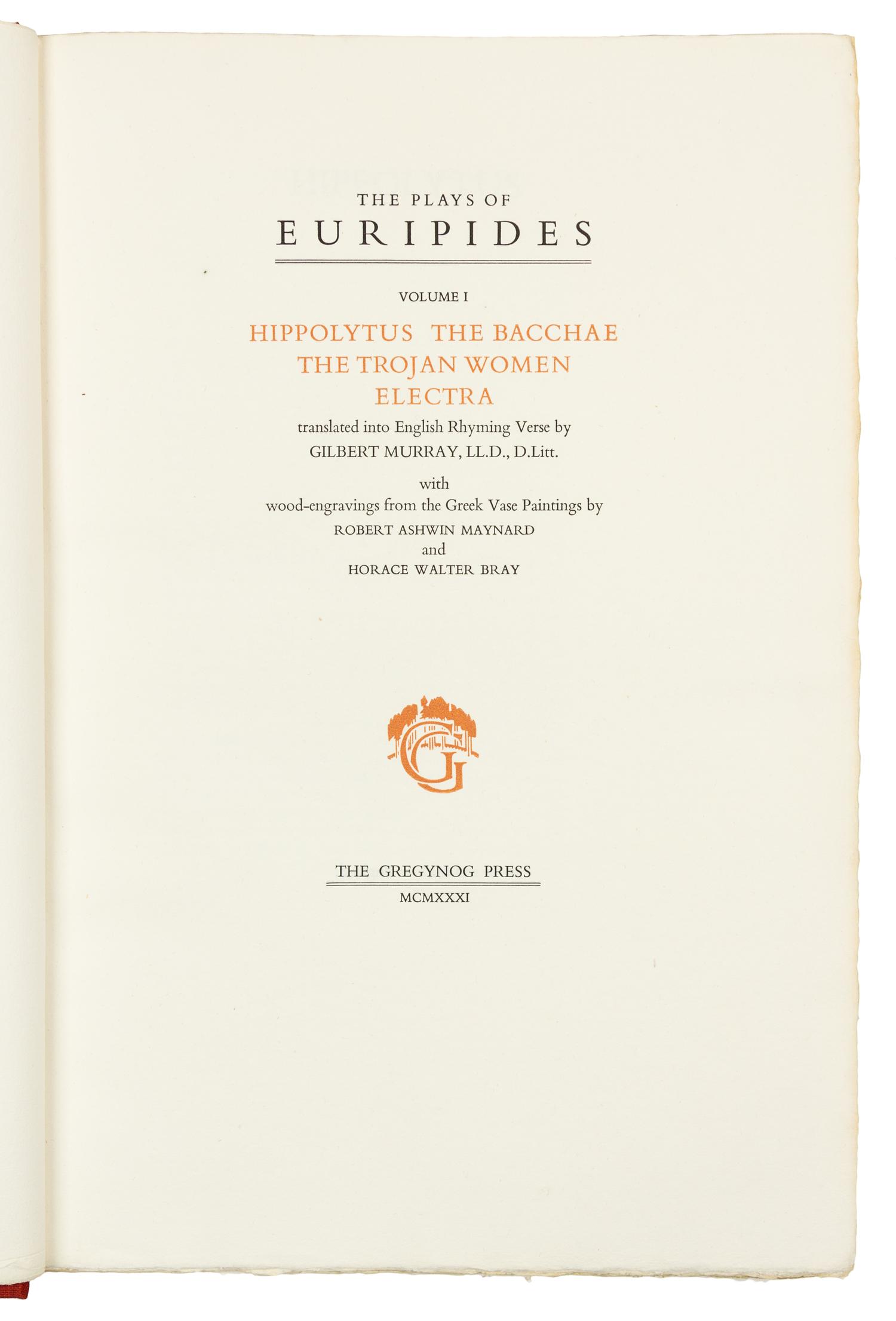 [FINE PRESS]. EURIPIDES. The Plays of Euripides. [Montgomeryshire, Eng.] : The Gregynog Press, 1931.