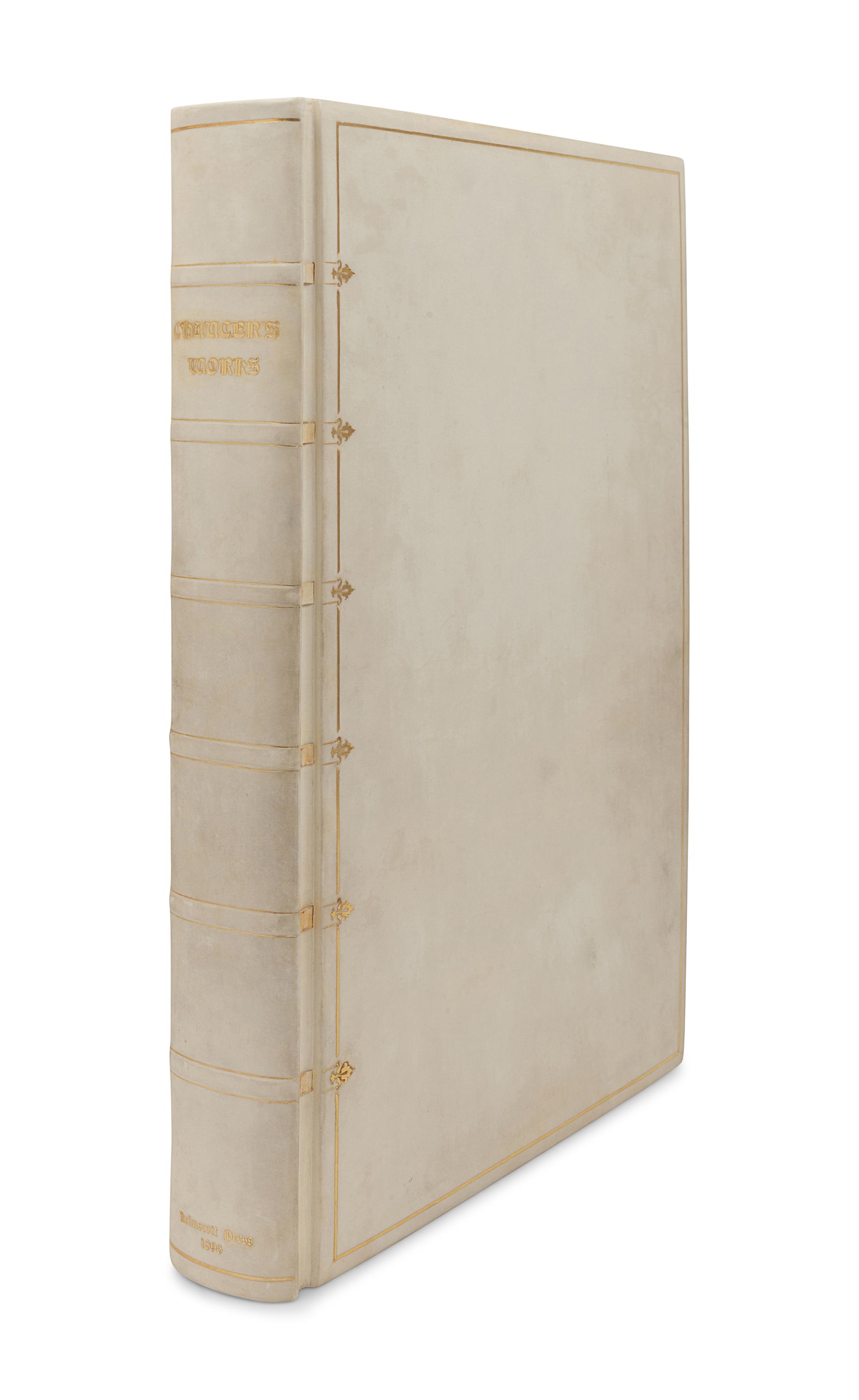 [FINE PRESS & LIVRE D'ARTISTE]. -- [KELMSCOTT PRESS]. CHAUCER, Geoffrey. The Works ... now newly imprinted . Edited by F.S. Ellis. Hammersmith: Kelmscott Press, 1896.