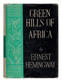 HEMINGWAY, Ernest (1899-1961). Green Hills of Africa . New York and London: Charles Scribner's Sons, 1935.