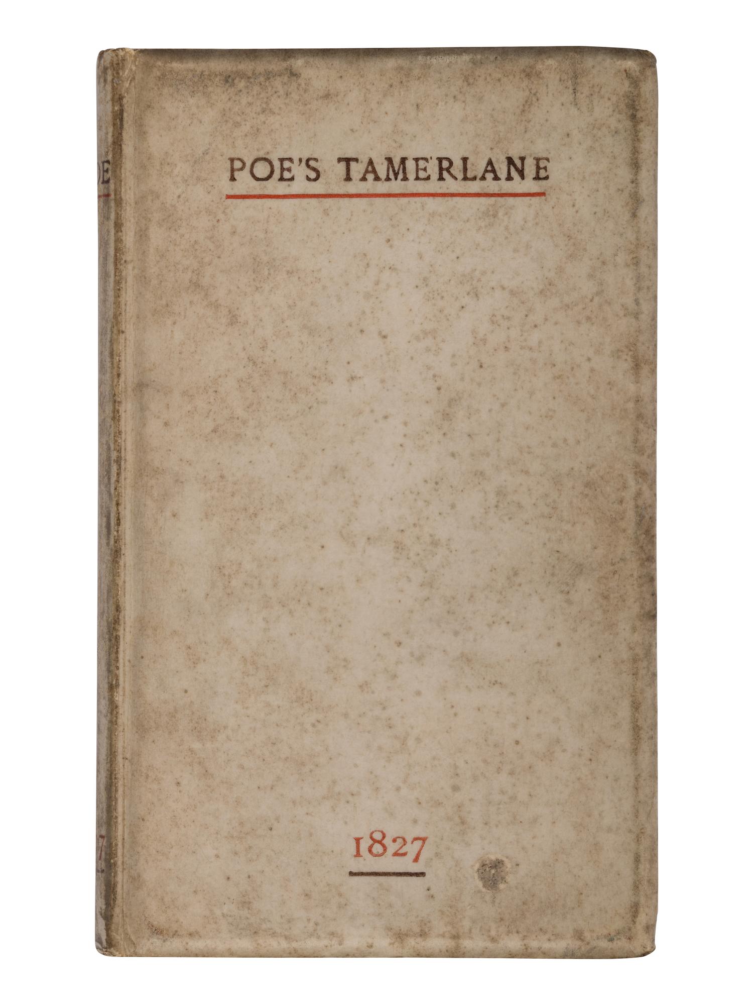 POE, Edgar Allan (1809-1849). Tamerlane and Other Poems. London: George Redway, 1884.