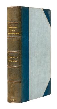 CHURCHILL, Winston Spencer (1874-1965). Thoughts and Adventures . London: Thornton Butterworth Limited, 1932.