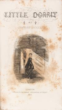 DICKENS, CHARLES. Two first eds. in book form. Little Dorrit. London, 1857. 2 vols. Bleak House. London, 1853.