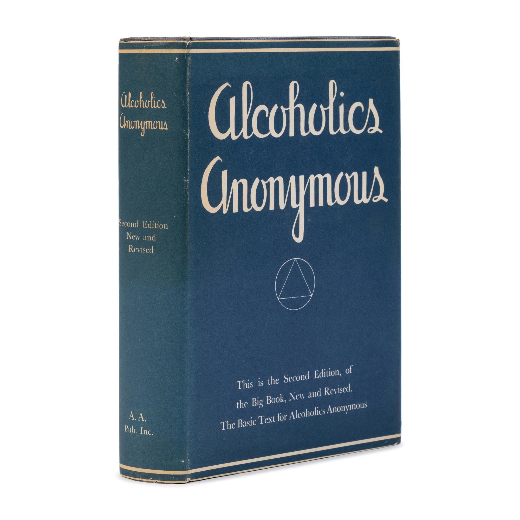 [Wilson, Bill (1895-1971) and Dr. Bob Smith (1879-1950)]. Alcoholics Anonymous: The Story of How More than One Hundred Men Have Recovered From Alcoholism. New and Revised Edition . New York City: Alcoholics Anonymous Publishing, Inc., 1955.