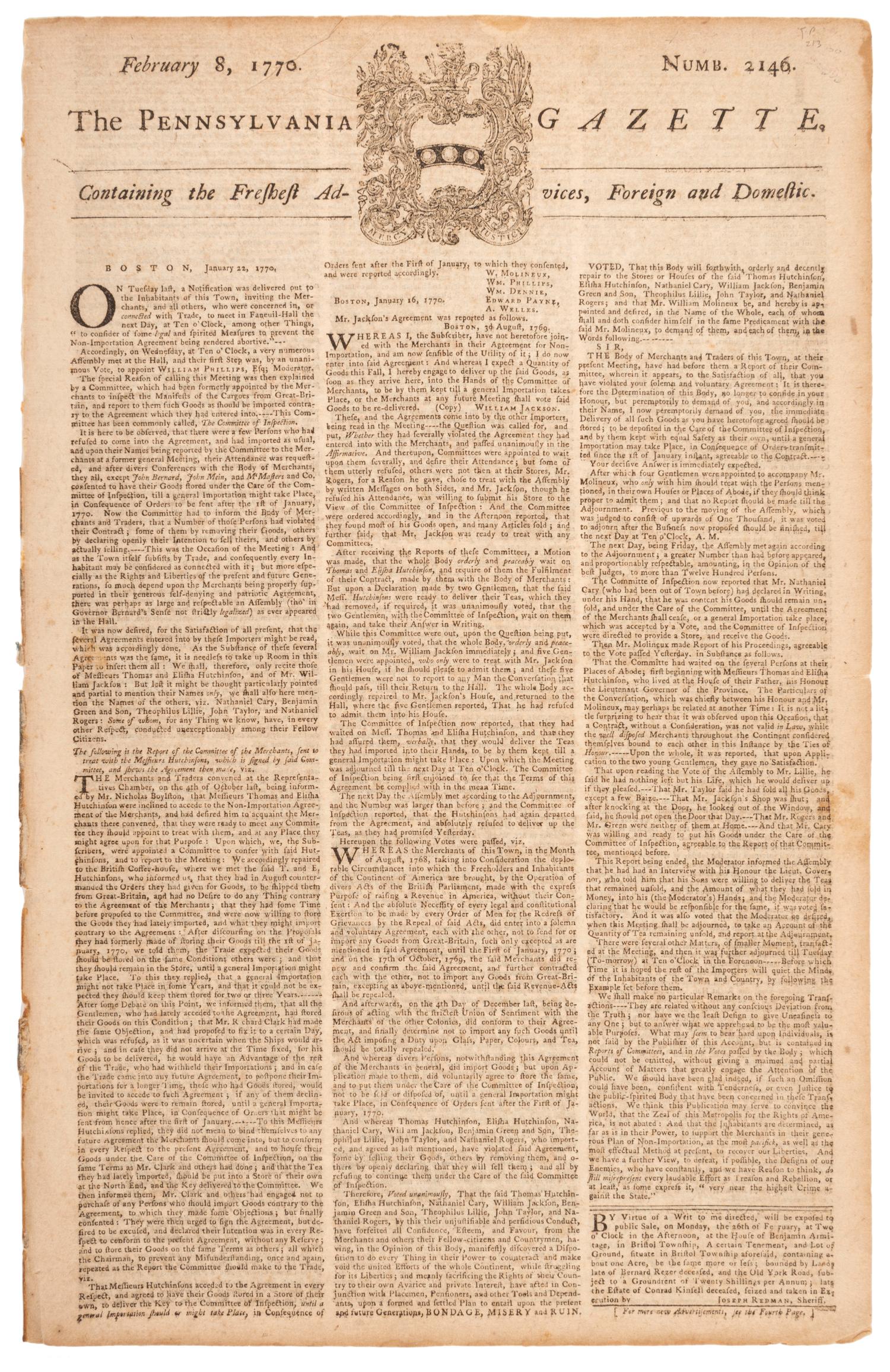 [PRE-REVOLUTIONARY WAR - NONIMPORTATION AGREEMENTS]. The Pennsylvania Gazette . No. 2146. Philadelphia: David Hall and William Sellers, 8 February 1770.