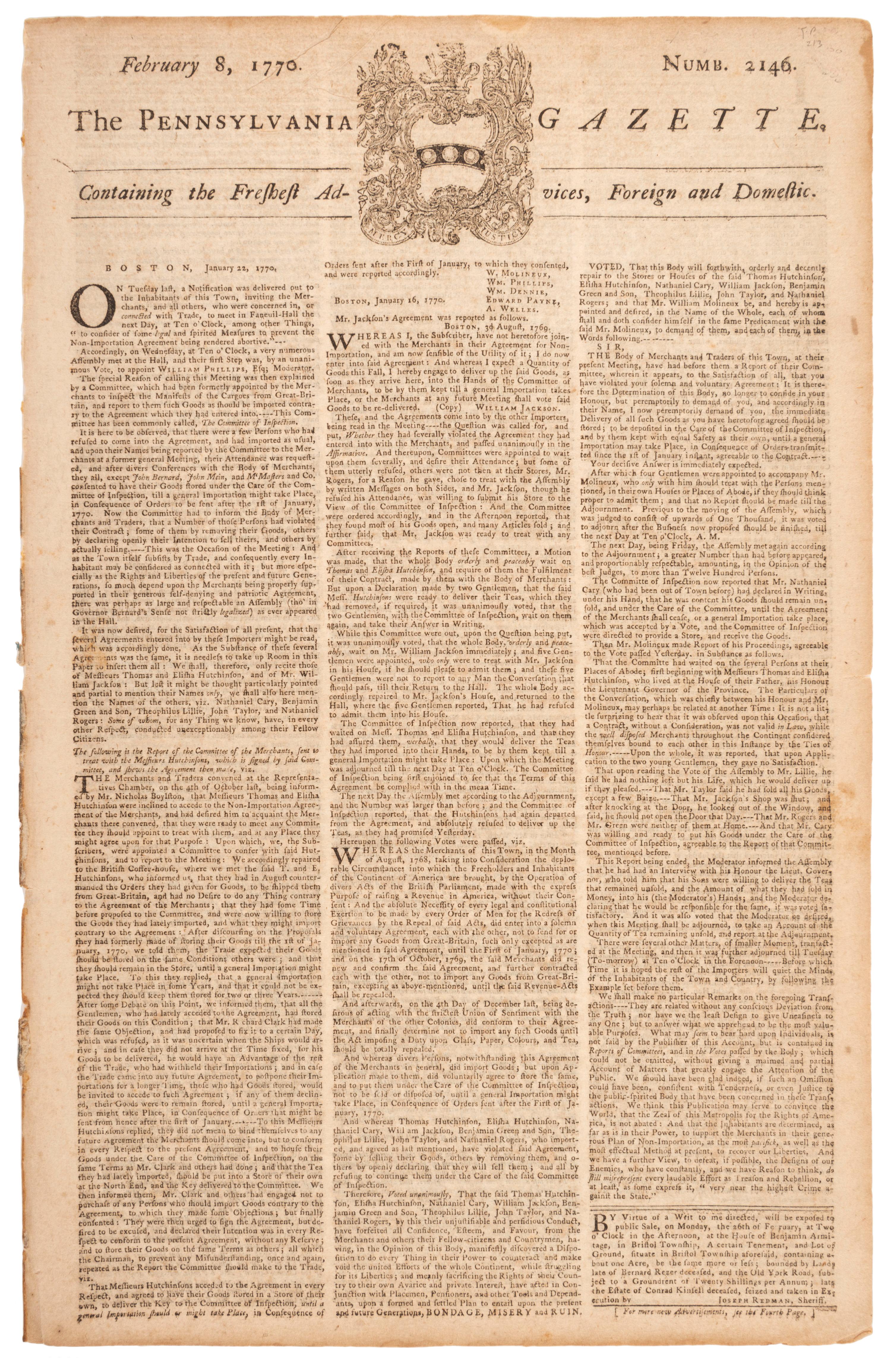 [PRE-REVOLUTIONARY WAR - NONIMPORTATION AGREEMENTS]. The Pennsylvania Gazette . No. 2146. Philadelphia: David Hall and William Sellers, 8 February 1770.