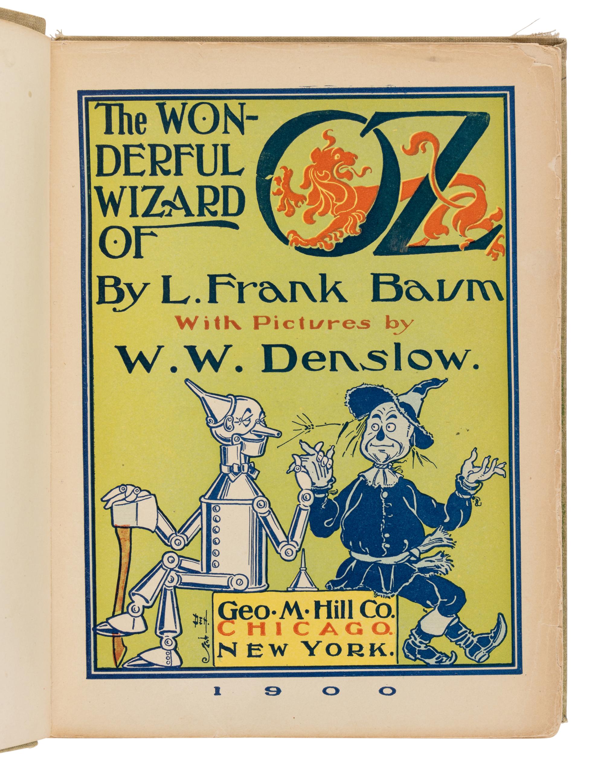 [CHILDREN'S BOOK]. BAUM, L. Frank (1856-1919). The Wonderful Wizard of Oz. Chicago and New York: George M. Hill Company, 1900.