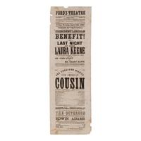 [Lincoln Assassination]. Ford's Theatre...Friday Evening, April 14th, 1865. The Evening the Performance with be honored by the presence of President Lincoln. Benefit! And Last Night of Miss Laura Keene...Tom Taylor's Celebrated Eccentric Comedy...Our American Cousin… Washington, D.C.: H. Polkinhorn & Son [imprint], [1865 or later].