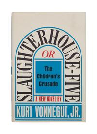 VONNEGUT, Kurt, Jr. (1922-2007). Slaughterhouse-Five or The Children's Crusade . New York: A Seymour Lawrence Book / Delacorte Press, 1969.