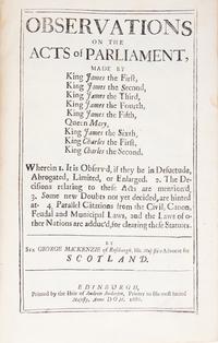 [Law] Mackenzie, George. Observations on the Acts of Parliament...
