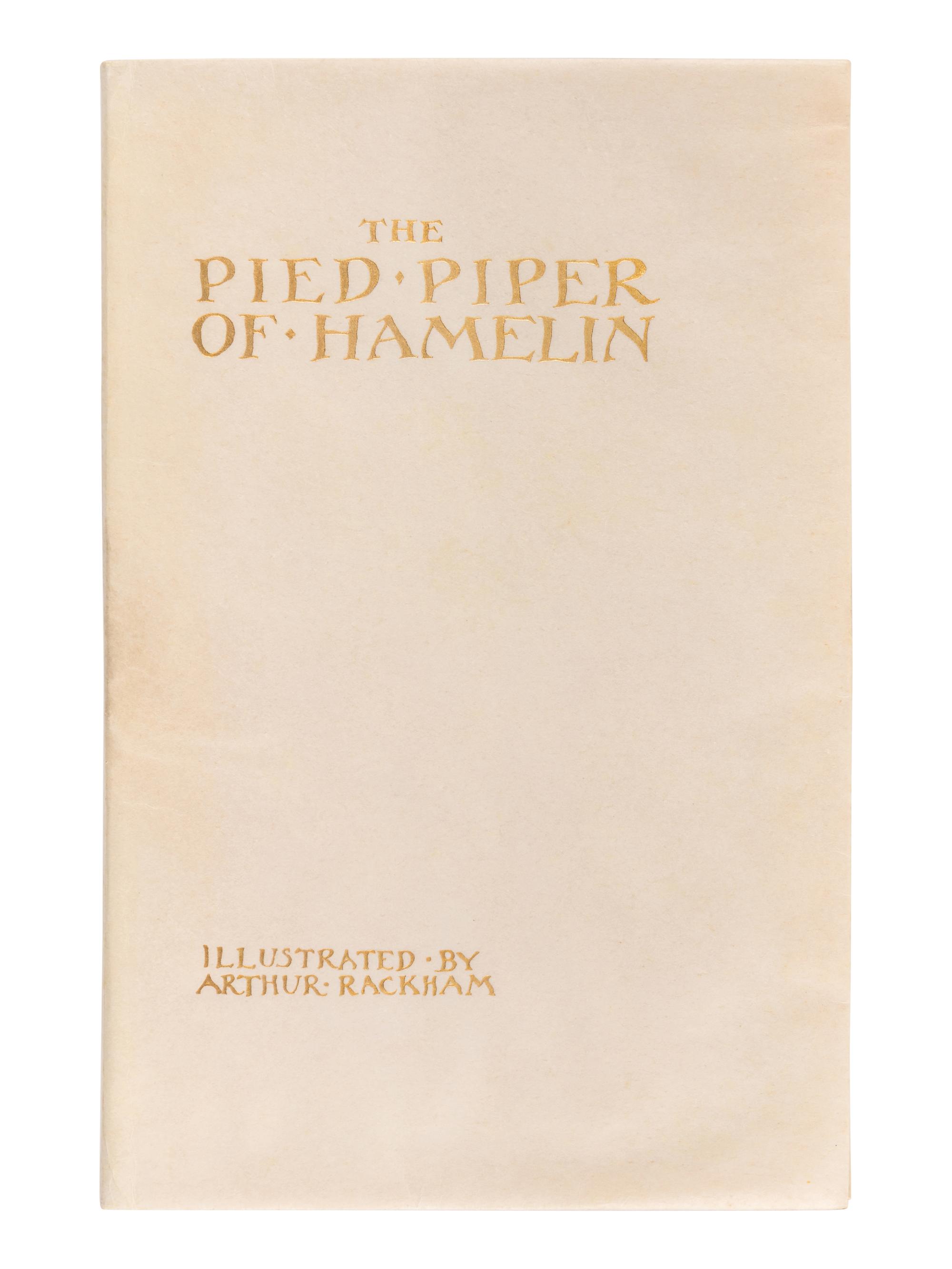 [RACKHAM, Arthur (1867-1939), illustrator]. BROWNING, Robert (1812-1889). The Pied Piper of Hamelin. London: George G. Harrap & Co., 1934.