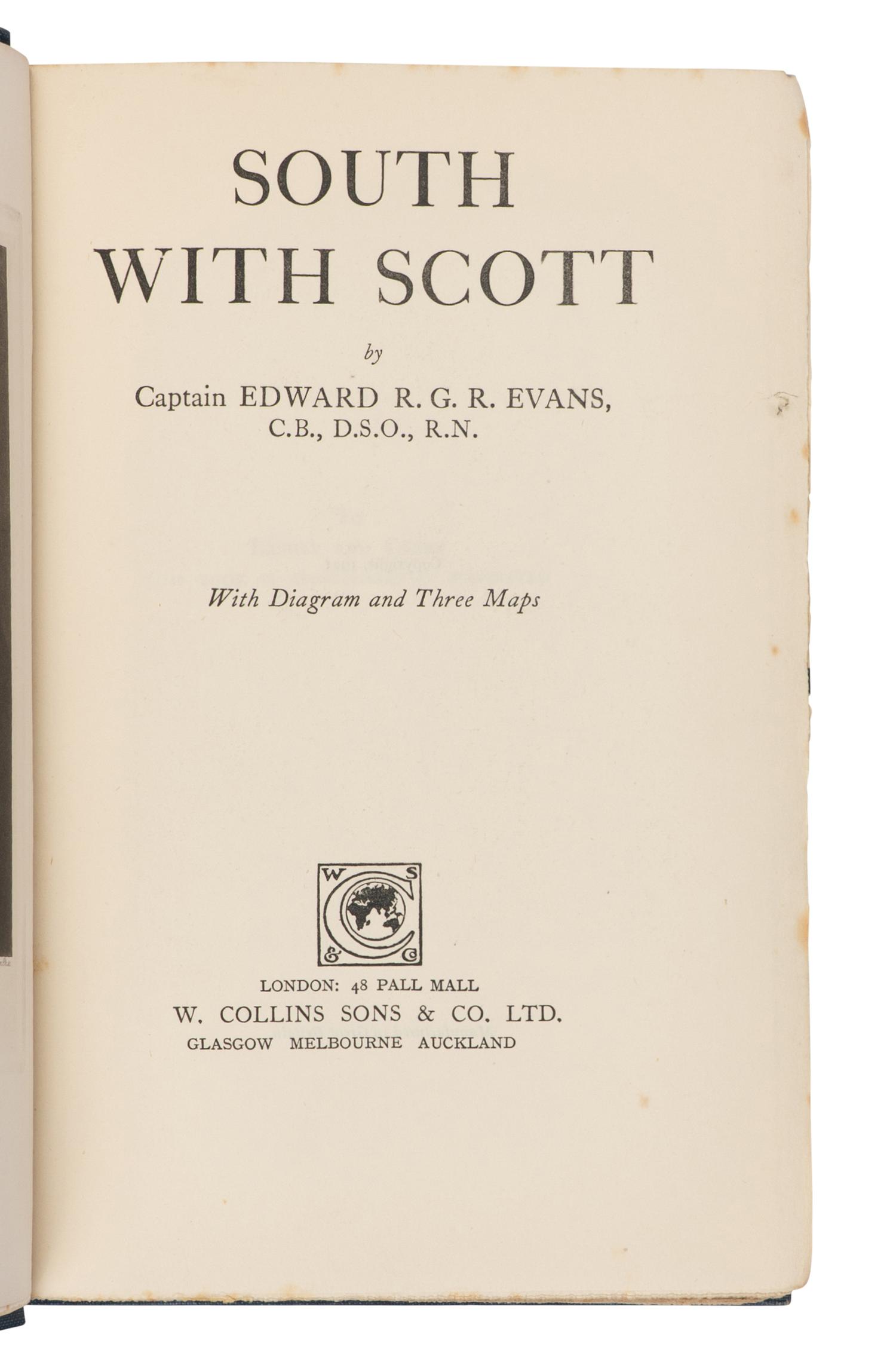 [TRAVEL & EXPLORATION]. EVANS, Edward (1880-1957). South With Scott. London: W. Collins Sons & Co., Ltd., 1921.