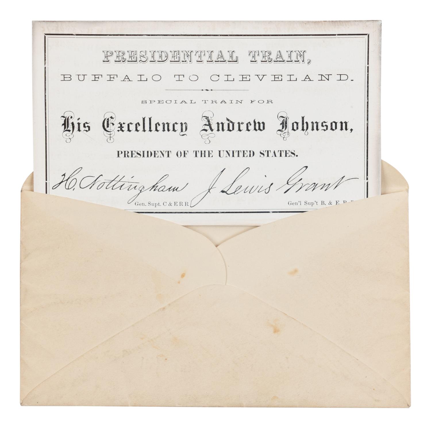 [JOHNSON, Andrew (1808-1875)]. Presidential Train schedule and pass, with the original envelope, for the "Swing Around the Circle" tour. N.p., n.p., 3 September 1866.
