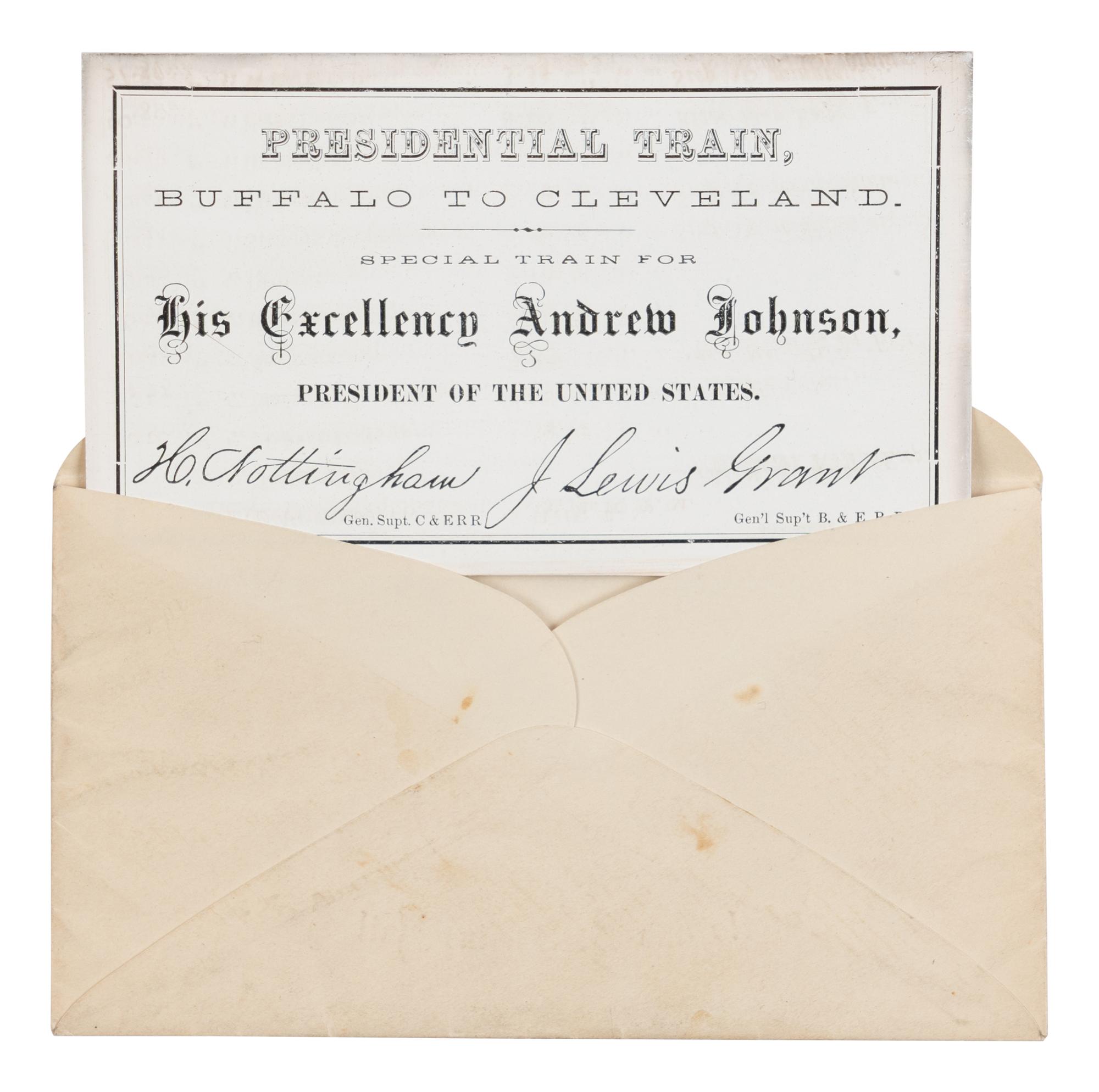 [JOHNSON, Andrew (1808-1875)]. Presidential Train schedule and pass, with the original envelope, for the "Swing Around the Circle" tour. N.p., n.p., 3 September 1866.