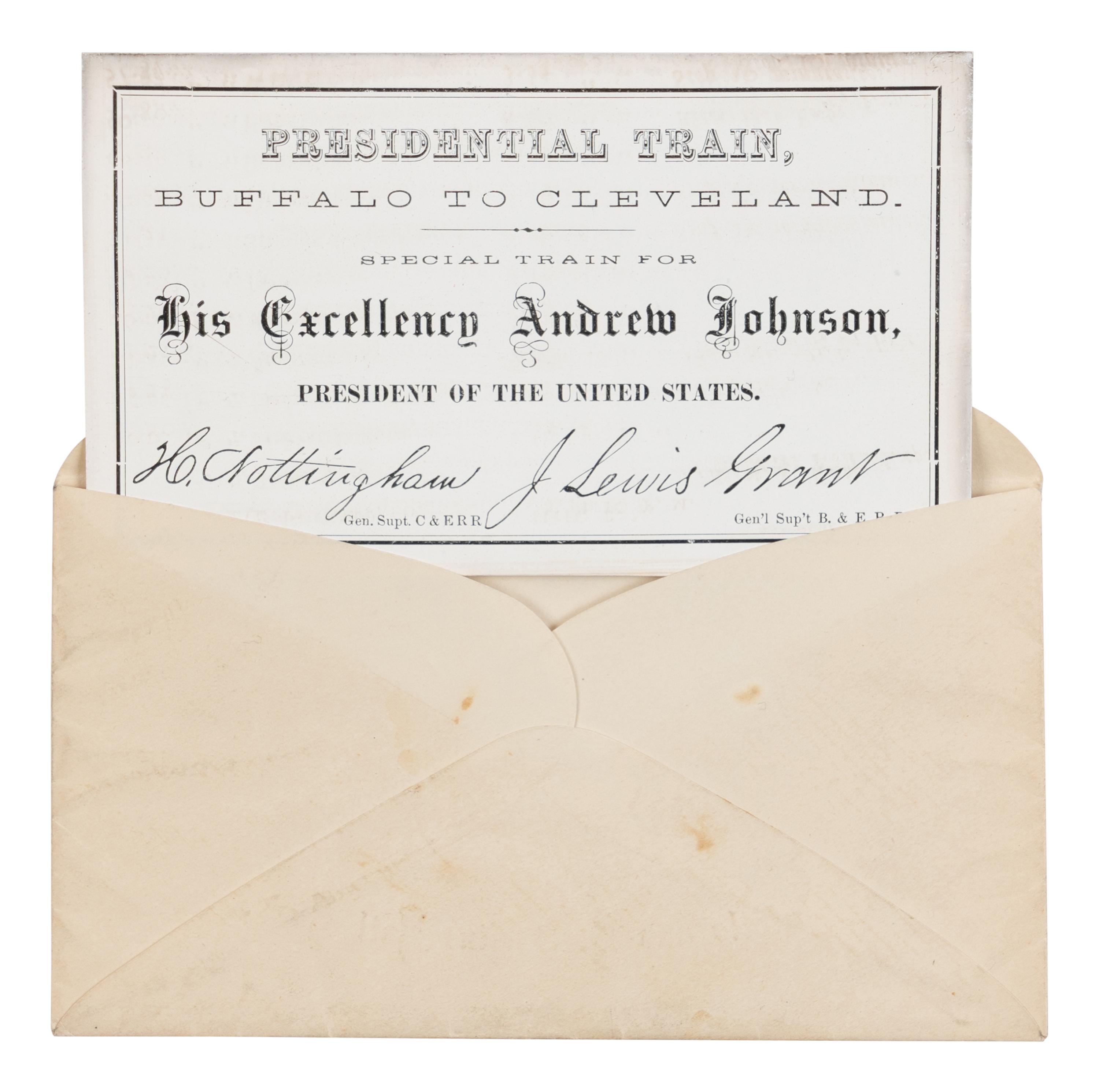 [JOHNSON, Andrew (1808-1875)]. Presidential Train schedule and pass, with the original envelope, for the "Swing Around the Circle" tour. N.p., n.p., 3 September 1866.