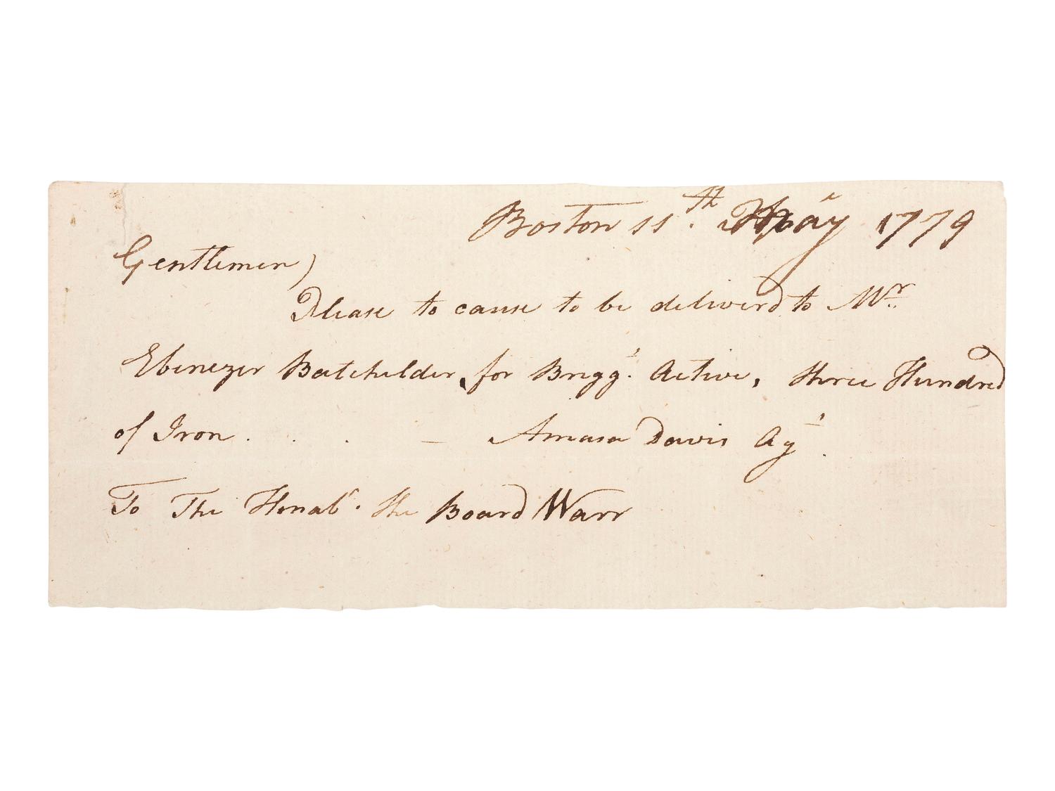 [REVOLUTIONARY WAR] -- [BOSTON TEA PARTY]. DAVIS, Amasa (1744-1825). Autograph letter signed by Amasa Davis ("Amasa Davis Agt"), as Agent for the Board of War, regarding the outfitting of the armed Brigantine Active . Boston [MA], 11 May 1779.