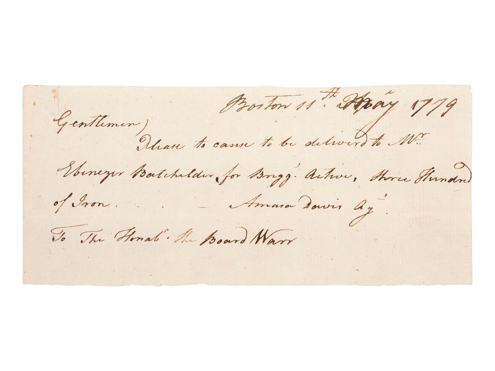 [REVOLUTIONARY WAR] -- [BOSTON TEA PARTY]. DAVIS, Amasa (1744-1825). Autograph letter signed by Amasa Davis ("Amasa Davis Agt"), as Agent for the Board of War, regarding the outfitting of the armed Brigantine Active . Boston [MA], 11 May 1779.