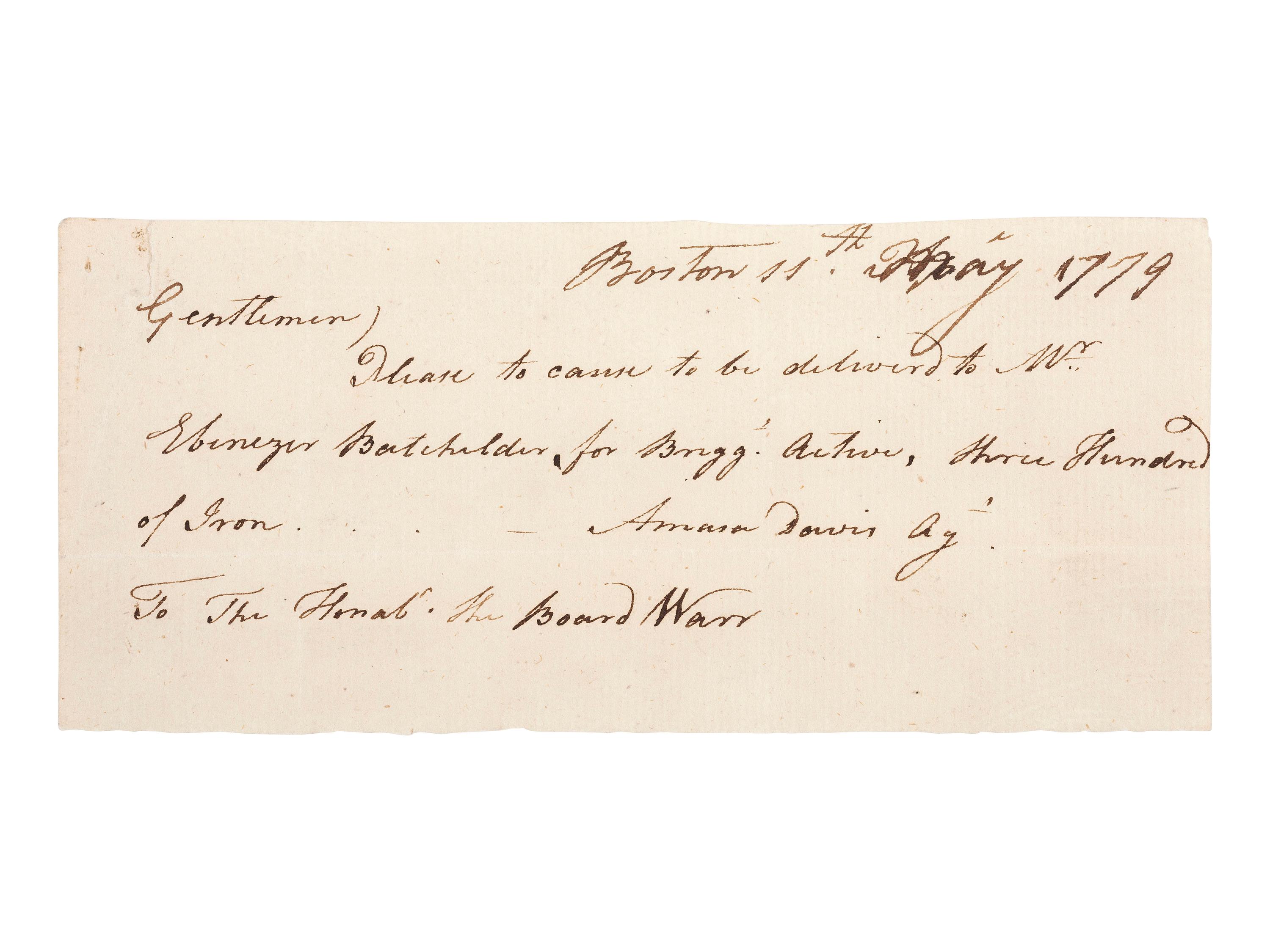 [REVOLUTIONARY WAR] -- [BOSTON TEA PARTY]. DAVIS, Amasa (1744-1825). Autograph letter signed by Amasa Davis ("Amasa Davis Agt"), as Agent for the Board of War, regarding the outfitting of the armed Brigantine Active . Boston [MA], 11 May 1779.