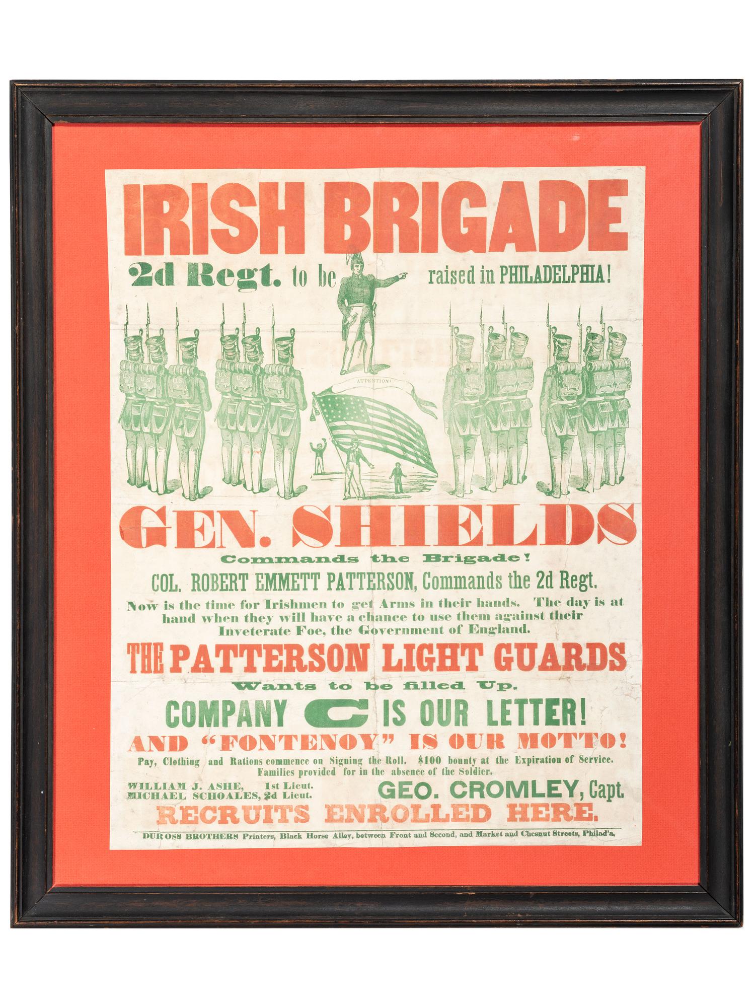 [CIVIL WAR]. Irish Brigade 2d Regt. to be raised in Philadelphia. Gen. Shields Commands the Brigade! Philadelphia, PA: Duross Brothers, late summer 1861 or early 1862.