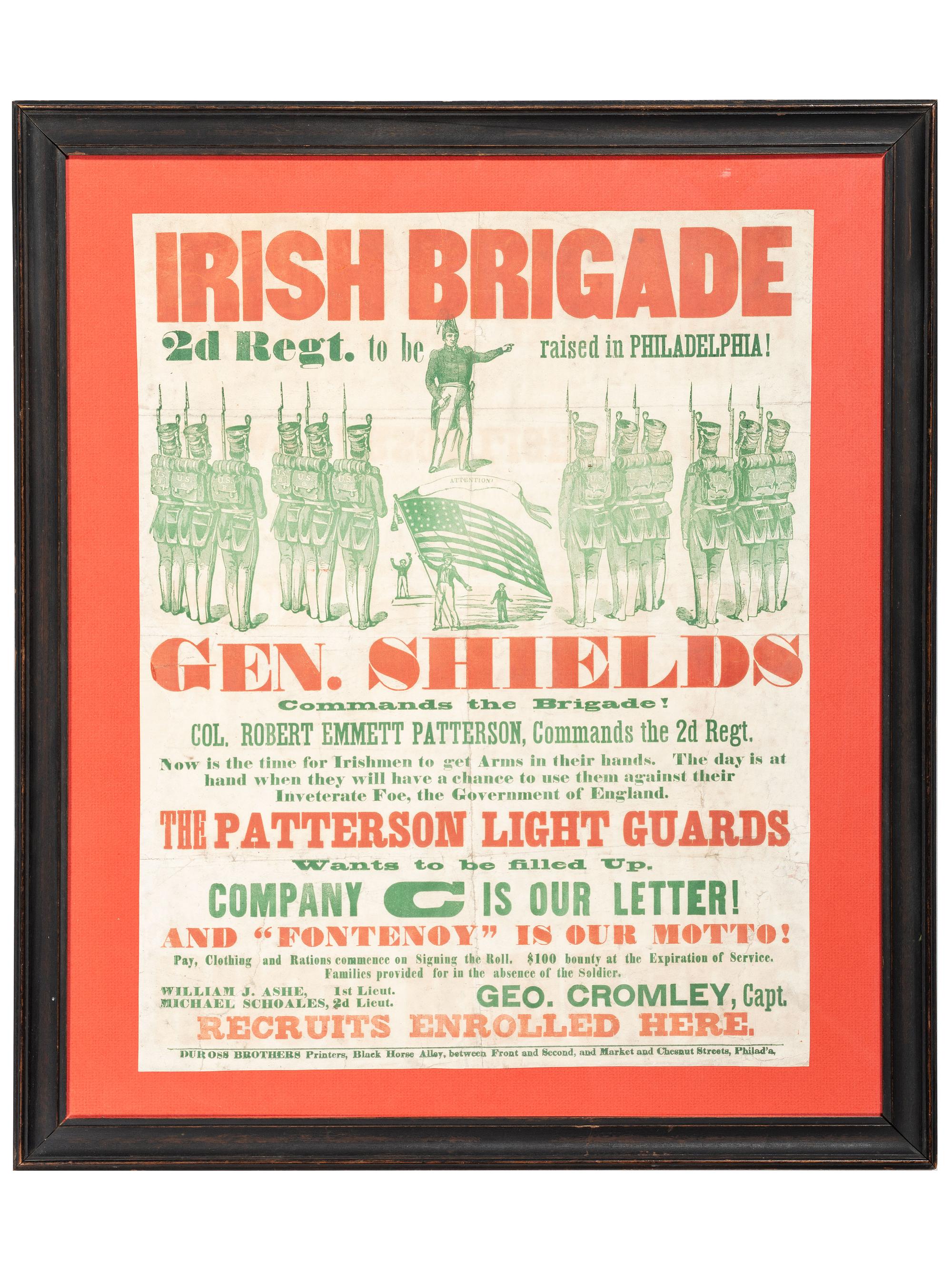 [CIVIL WAR]. Irish Brigade 2d Regt. to be raised in Philadelphia. Gen. Shields Commands the Brigade! Philadelphia, PA: Duross Brothers, late summer 1861 or early 1862.