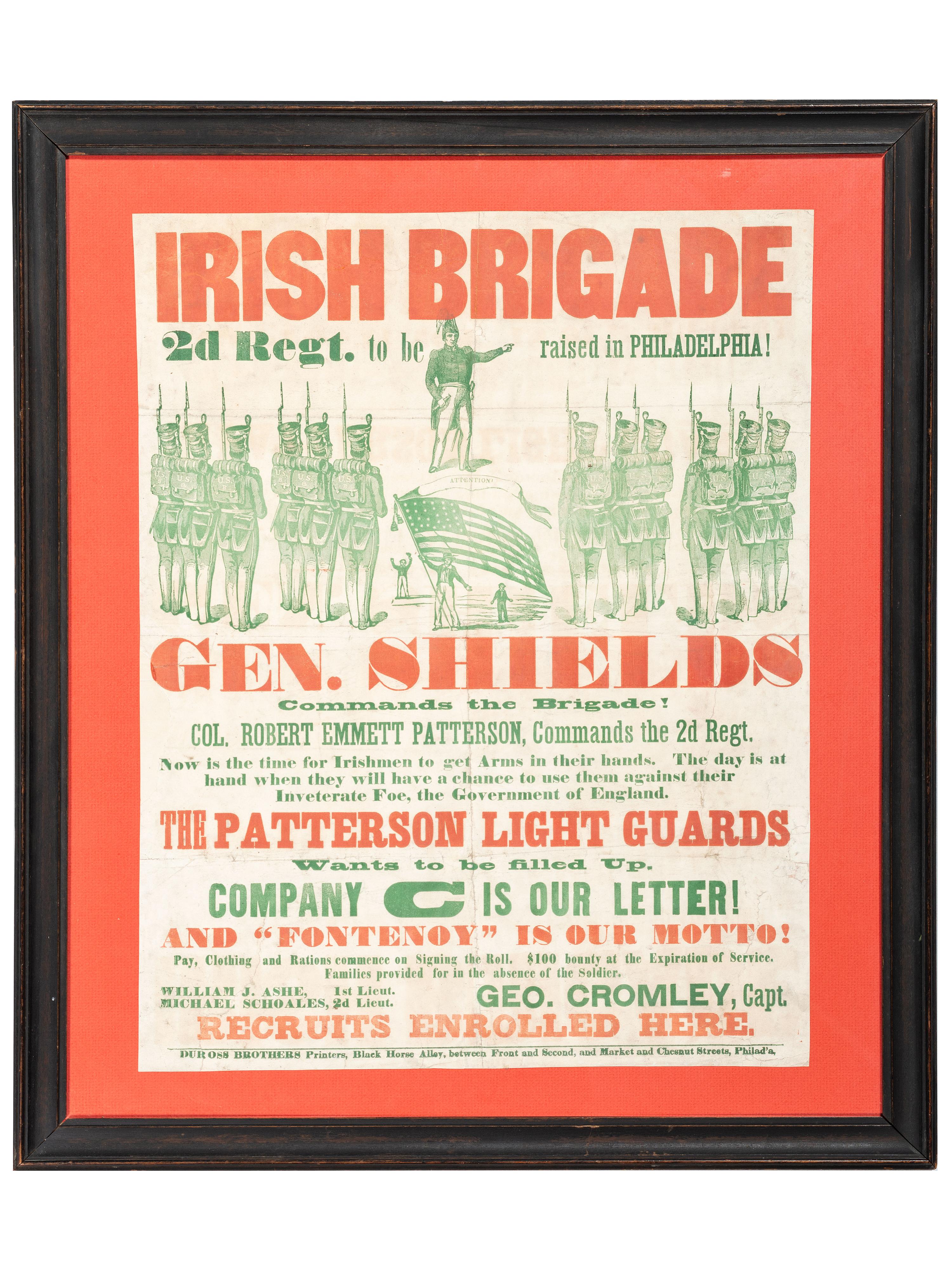 [CIVIL WAR]. Irish Brigade 2d Regt. to be raised in Philadelphia. Gen. Shields Commands the Brigade! Philadelphia, PA: Duross Brothers, late summer 1861 or early 1862.