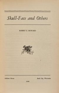 [Literature] Howard, Robert E.: Skull-Face and Others