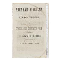 [PRO & ANTI-LINCOLN CAMPAIGN]. A group of 10 pamphlets, comprising: