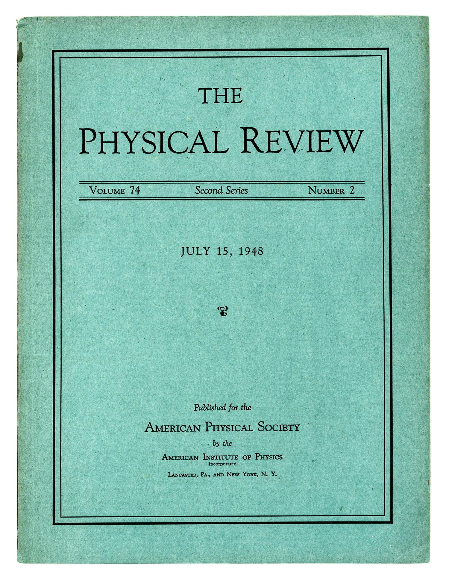 [TRANSISTORS]. BARDEEN, John (1908-1991) and Walter H. BRATTAIN (1902-1987). “The Transistor, A Semi-Conductor Triode.” – BRATTAIN, William H. and John BARDEEN. “Nature of the Forward Current in Germanium Point Contacts.” – SHOCKLEY, William Bradford, Jr. (1910-1989) and Gerald. L. PEARSON (1905-1987). “Modulation of Conductance of Thin Films of Semi-Conductors by Surface Charges.” In: The Physical Review , Vol. 74, Second Series, No. 2, pp. 230-233. Lancaster, PA and New York: American Institute of Physics, July 15, 1948.