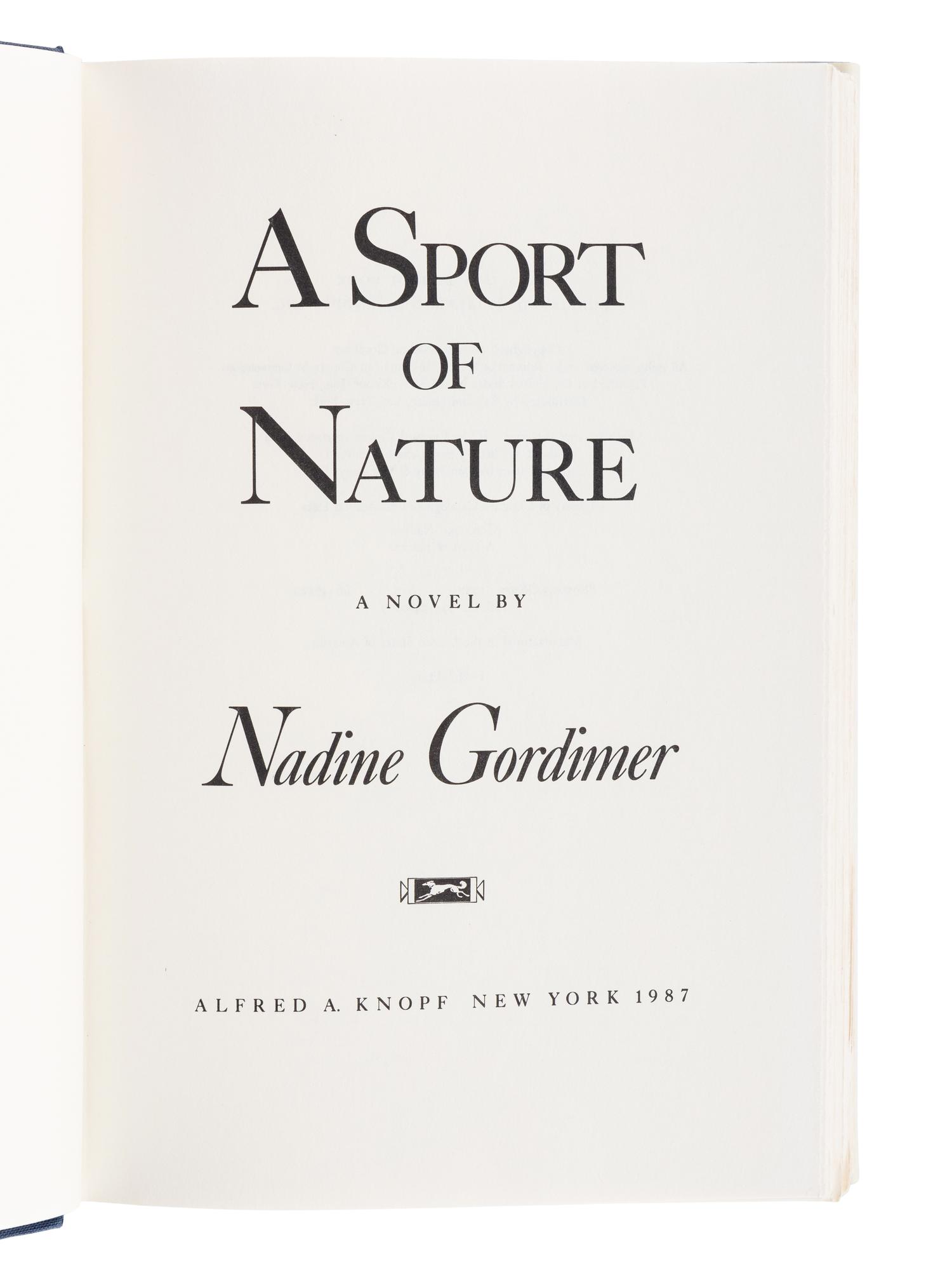 GORDIMER, Nadine (1923-2014). A Sport of Nature . New York: Alfred A. Knopf, 1987.