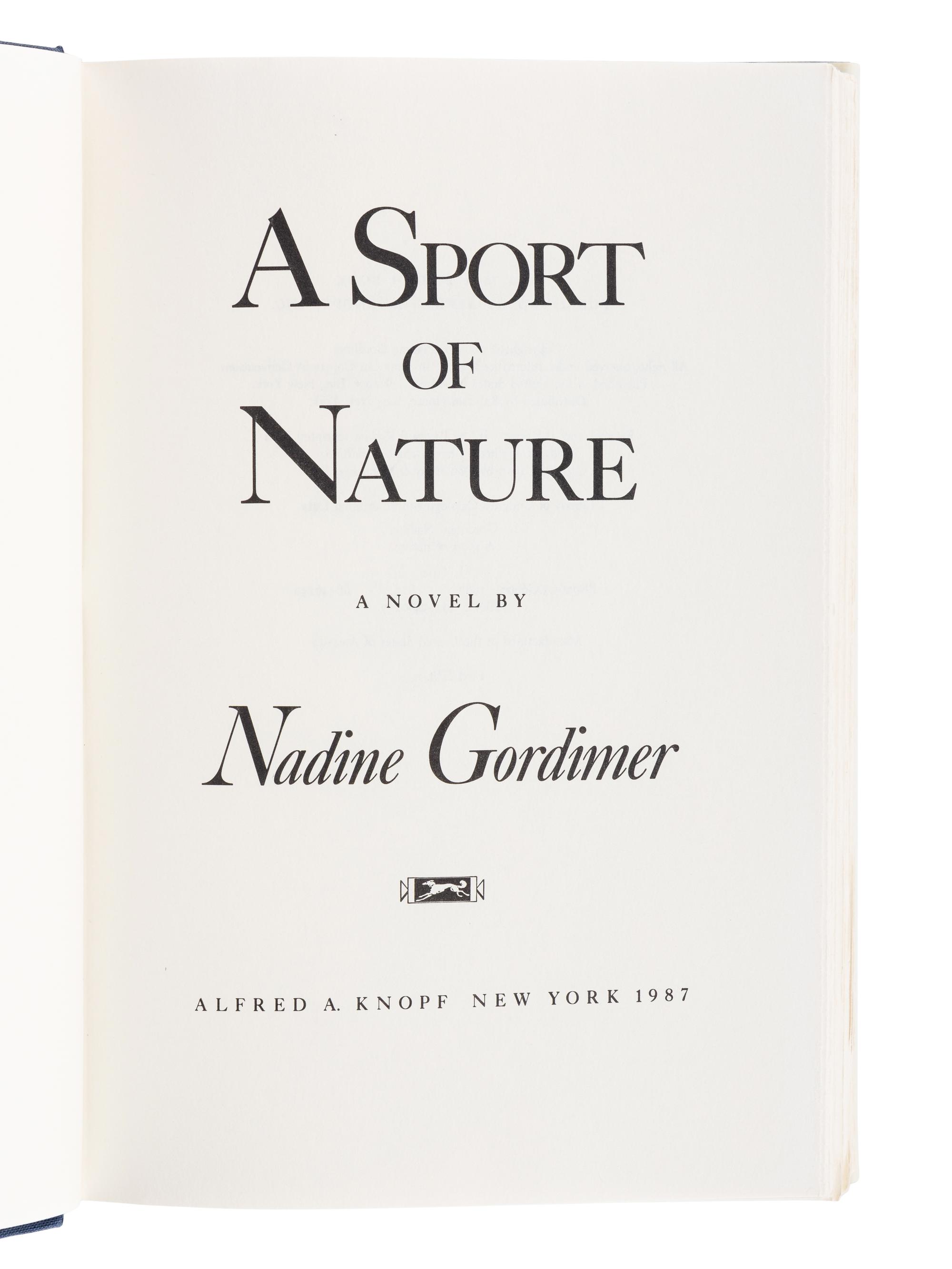GORDIMER, Nadine (1923-2014). A Sport of Nature . New York: Alfred A. Knopf, 1987.
