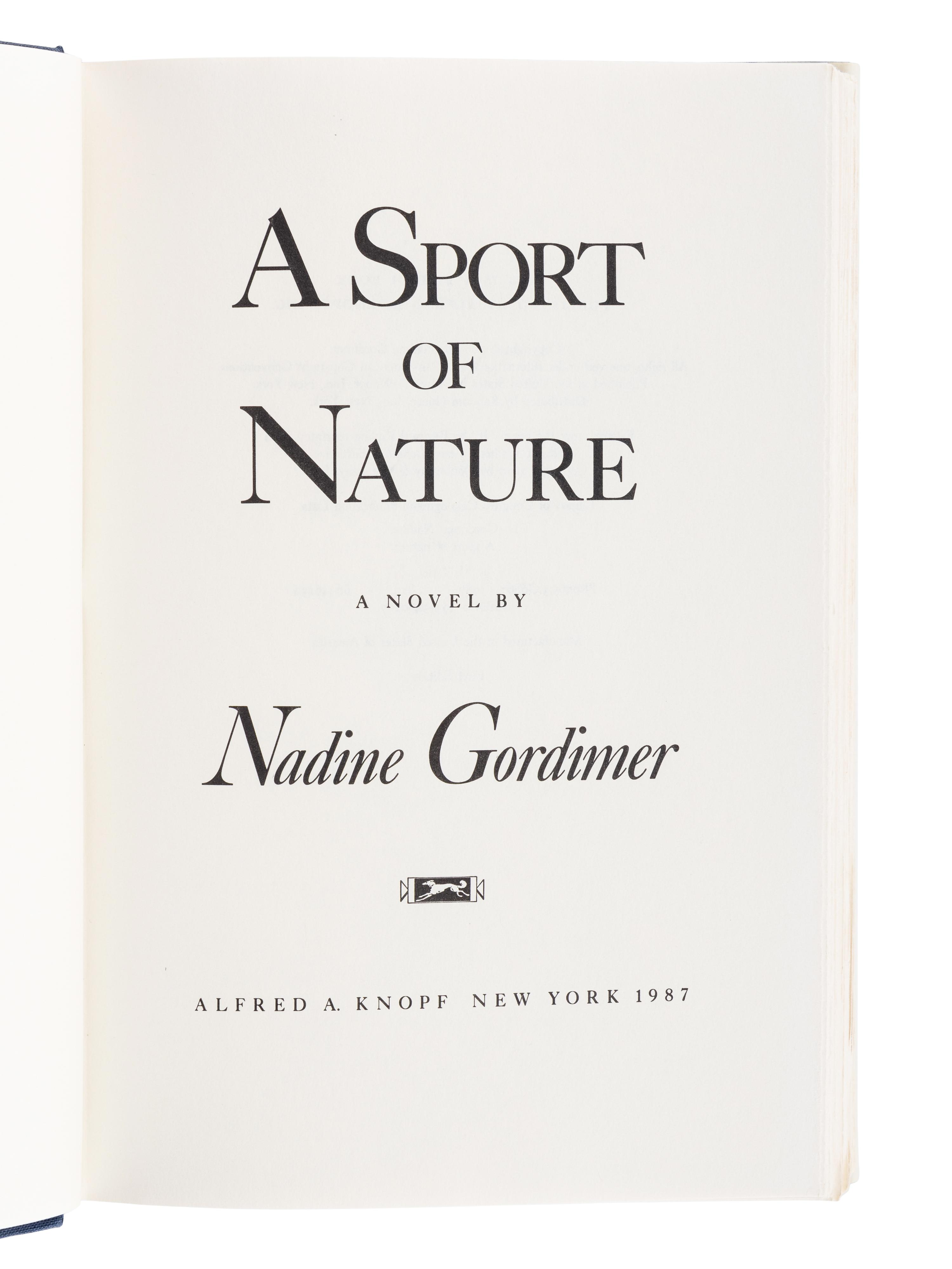 GORDIMER, Nadine (1923-2014). A Sport of Nature . New York: Alfred A. Knopf, 1987.